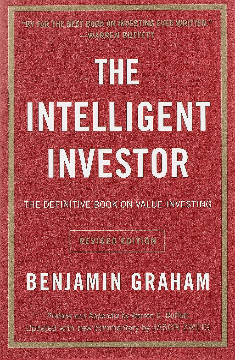The Intelligent Investor Rev Ed.: The Definitive Book on Value Investing 9780060555665