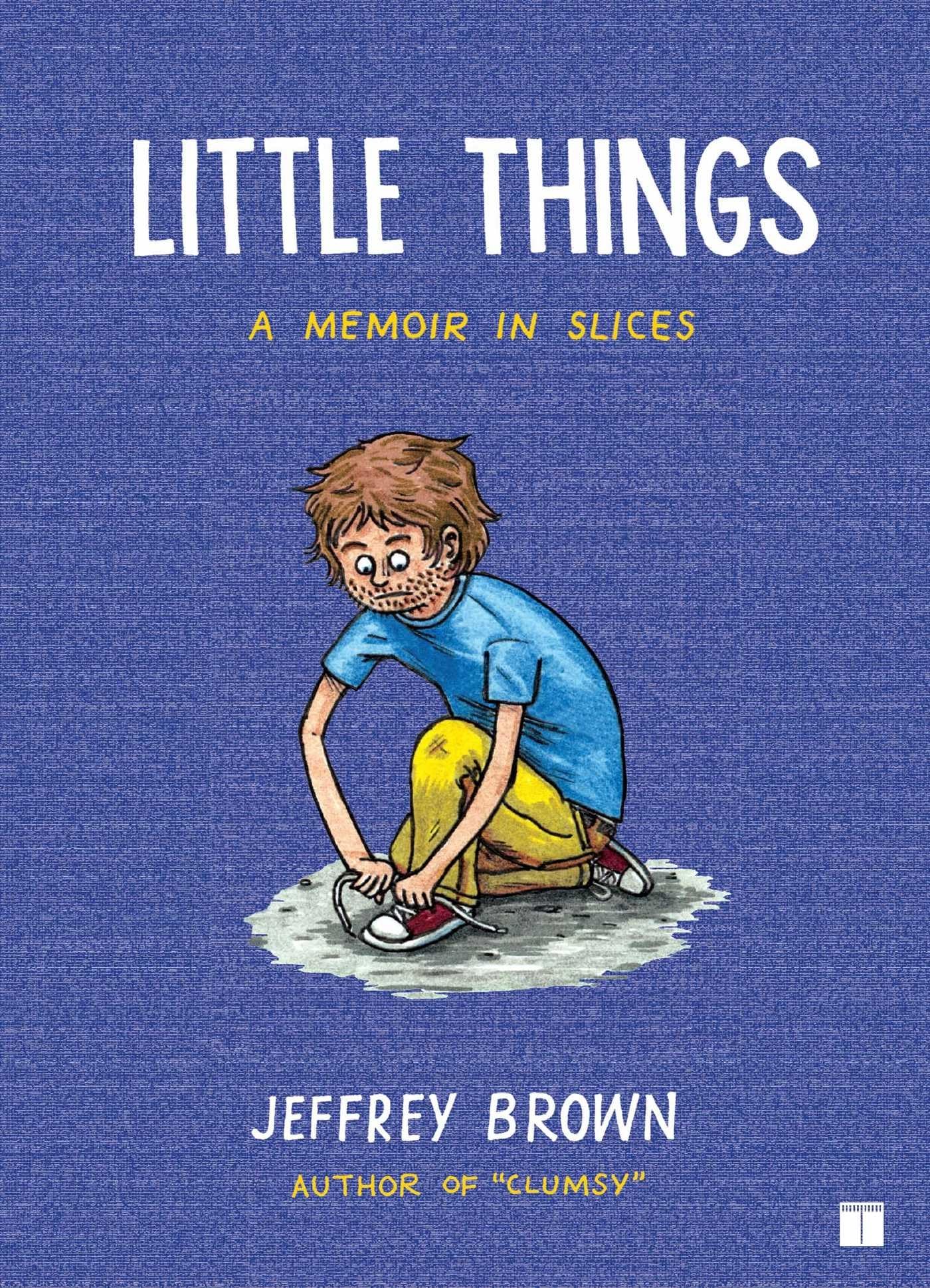 Little Things: A Memoir in Slices 9781416549468