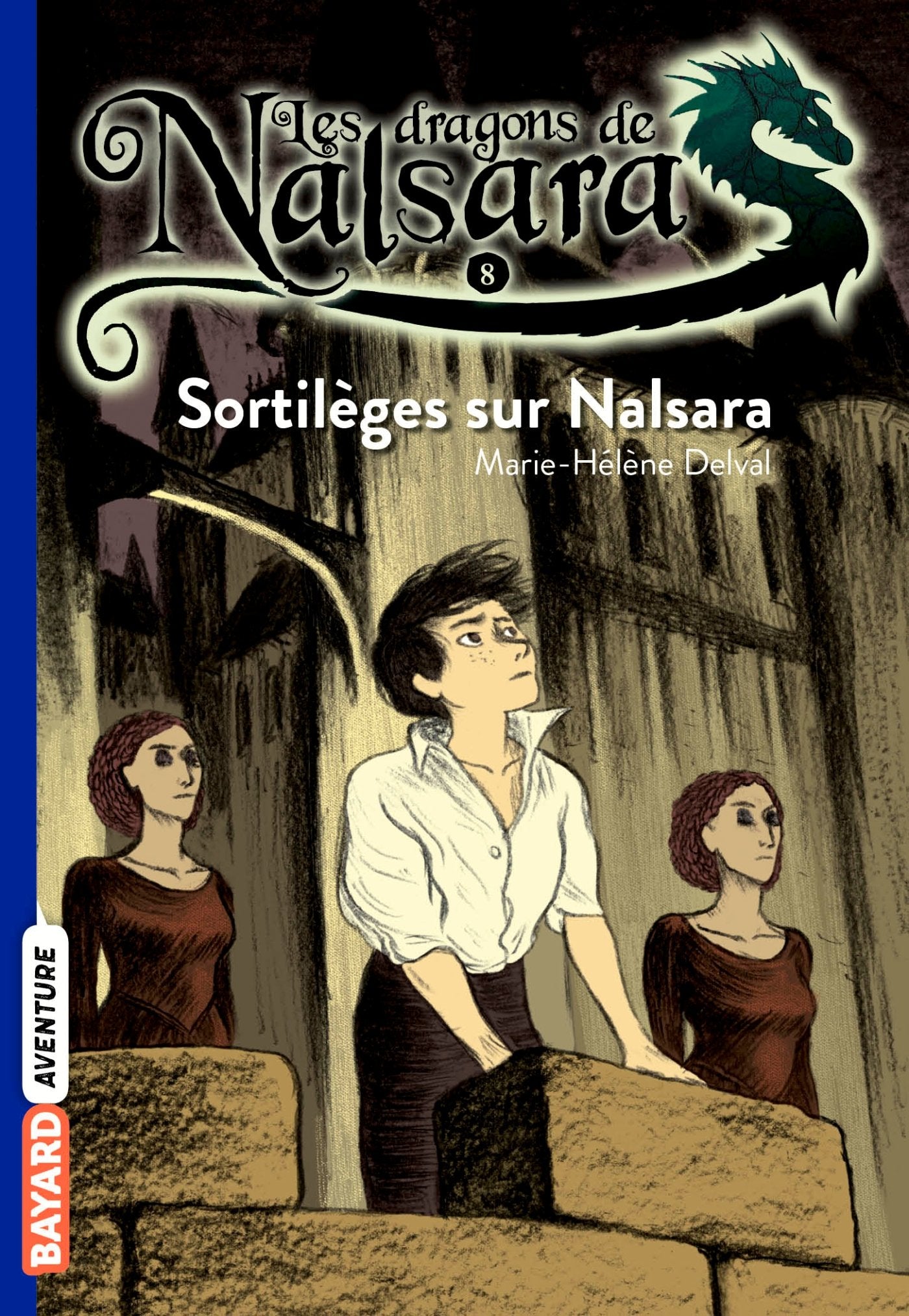 Les dragons de Nalsara, Tome 08: Sortilèges sur Nalsara 9782747030212