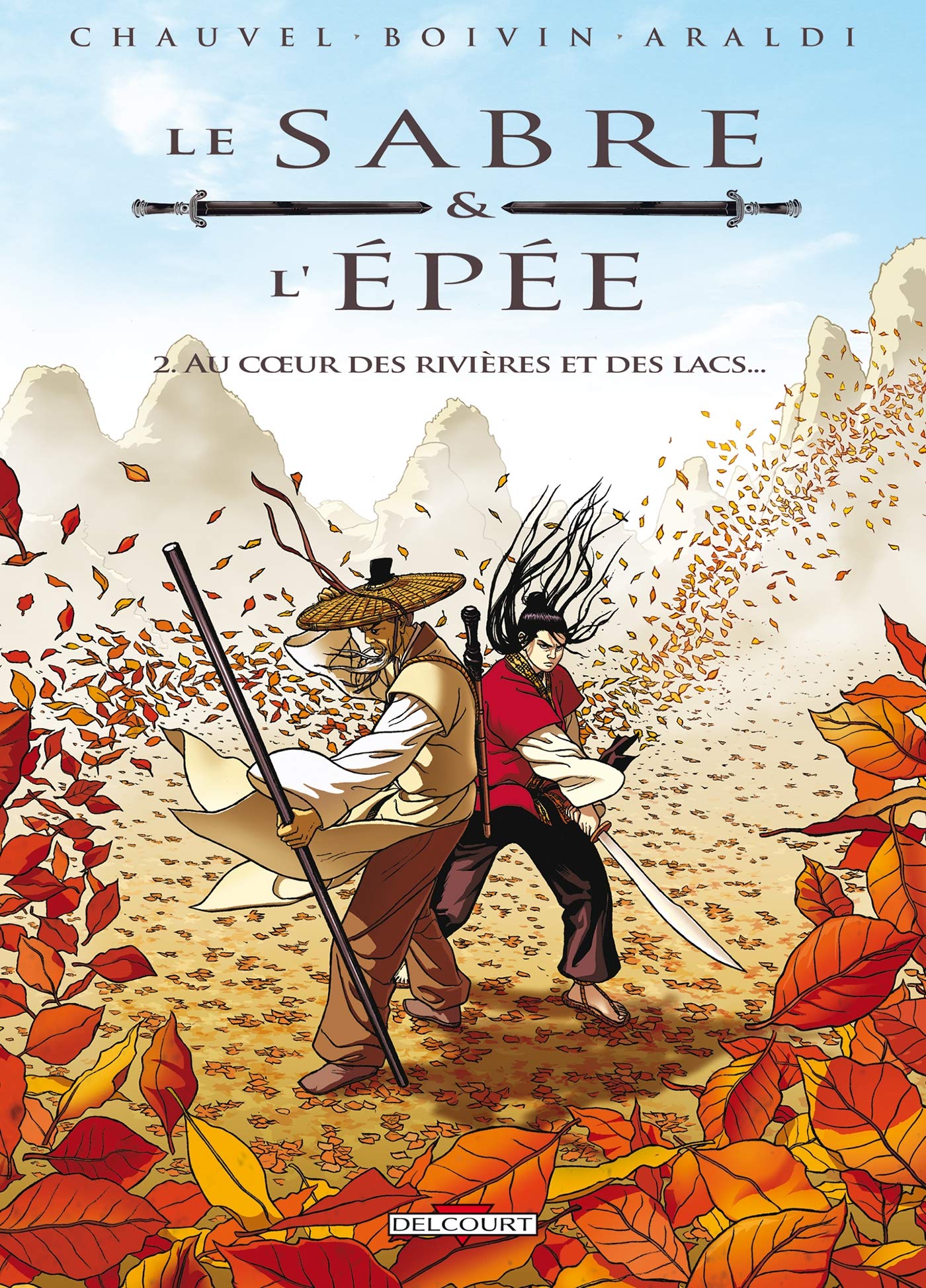 Le Sabre et l'Épée T02: Au coeur des rivières et des lacs 9782756002620