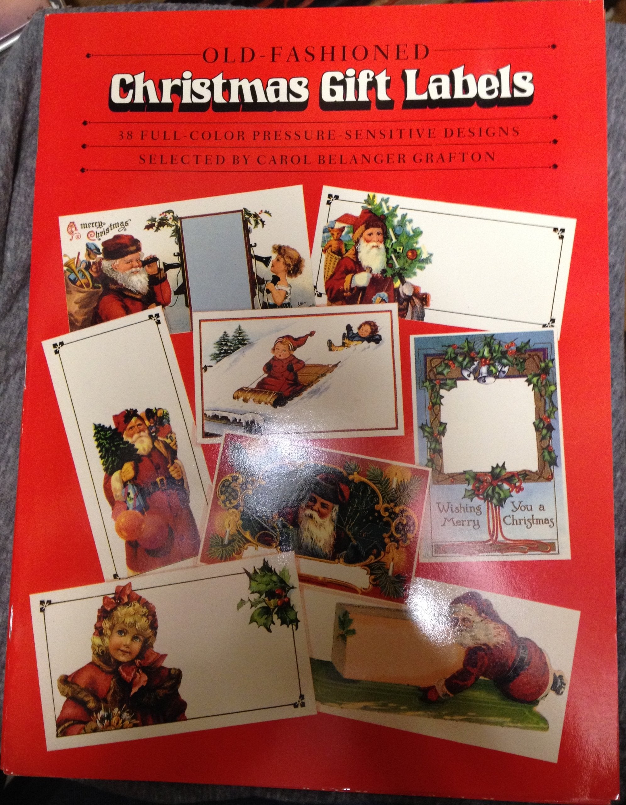 Old-Fashioned Christmas Gift Labels: 38 Full Color Pressure Sensitive Designs 9780486260464