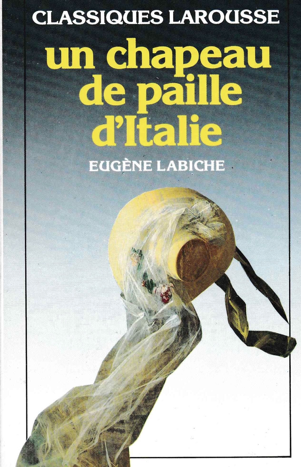 Un Chapeau de paille d'Italie: Comédie 9782038704068