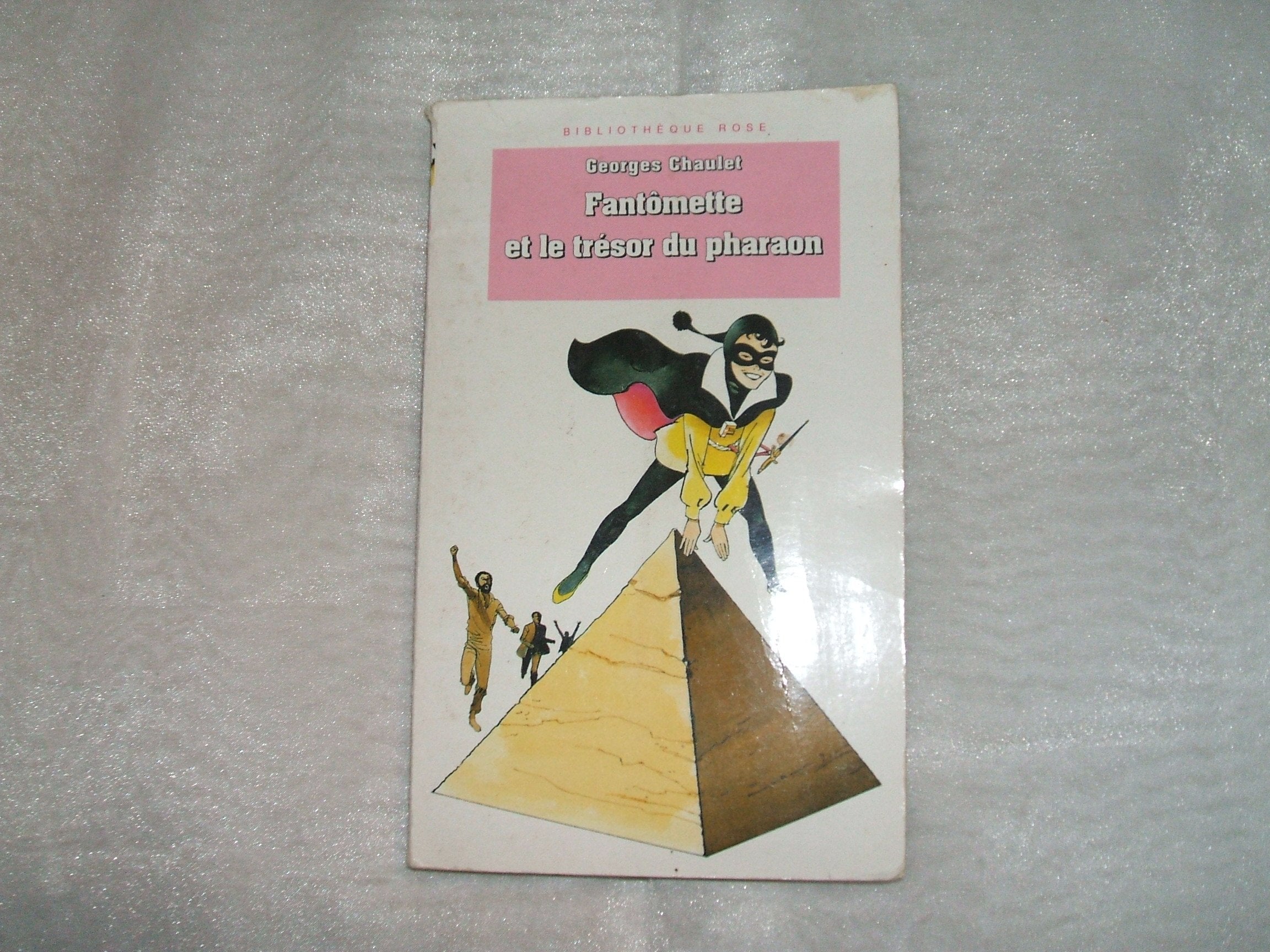 Fantômette et le trésor du pharaon 9782010211737