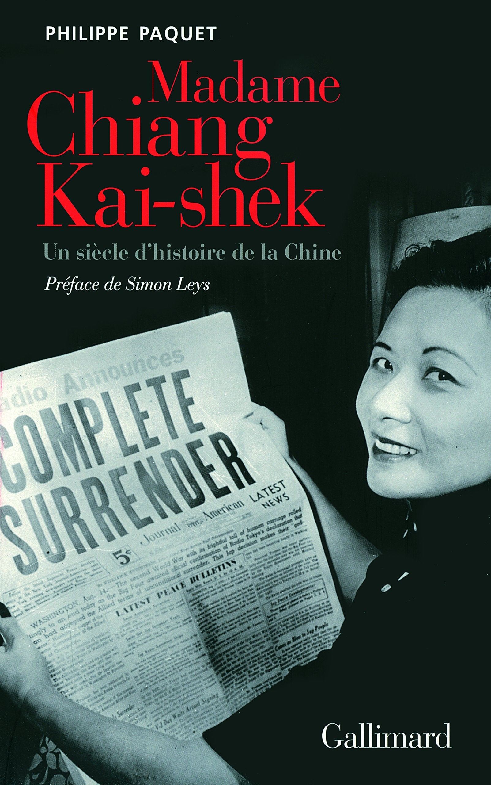 Madame Chiang Kai-shek: Un siècle d'histoire de la Chine 9782070129362