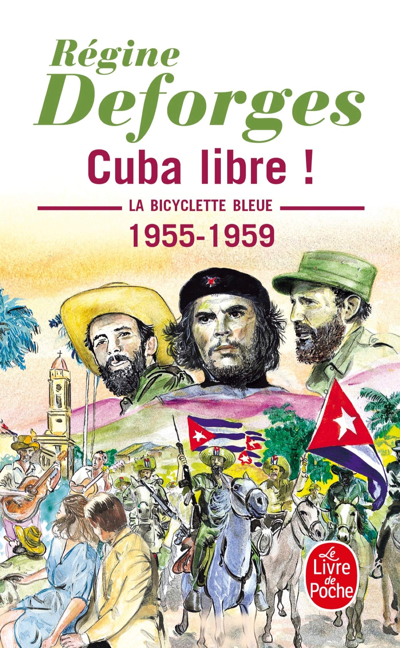 La bicyclette bleue, tome 7 : Cuba libre ! (Poche) 9782253150015