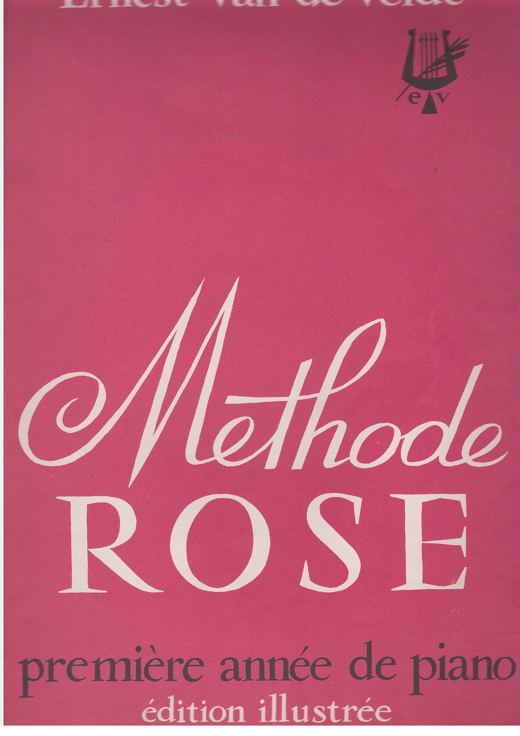 Méthode rose/ Première année de piano/ édition illustrée 