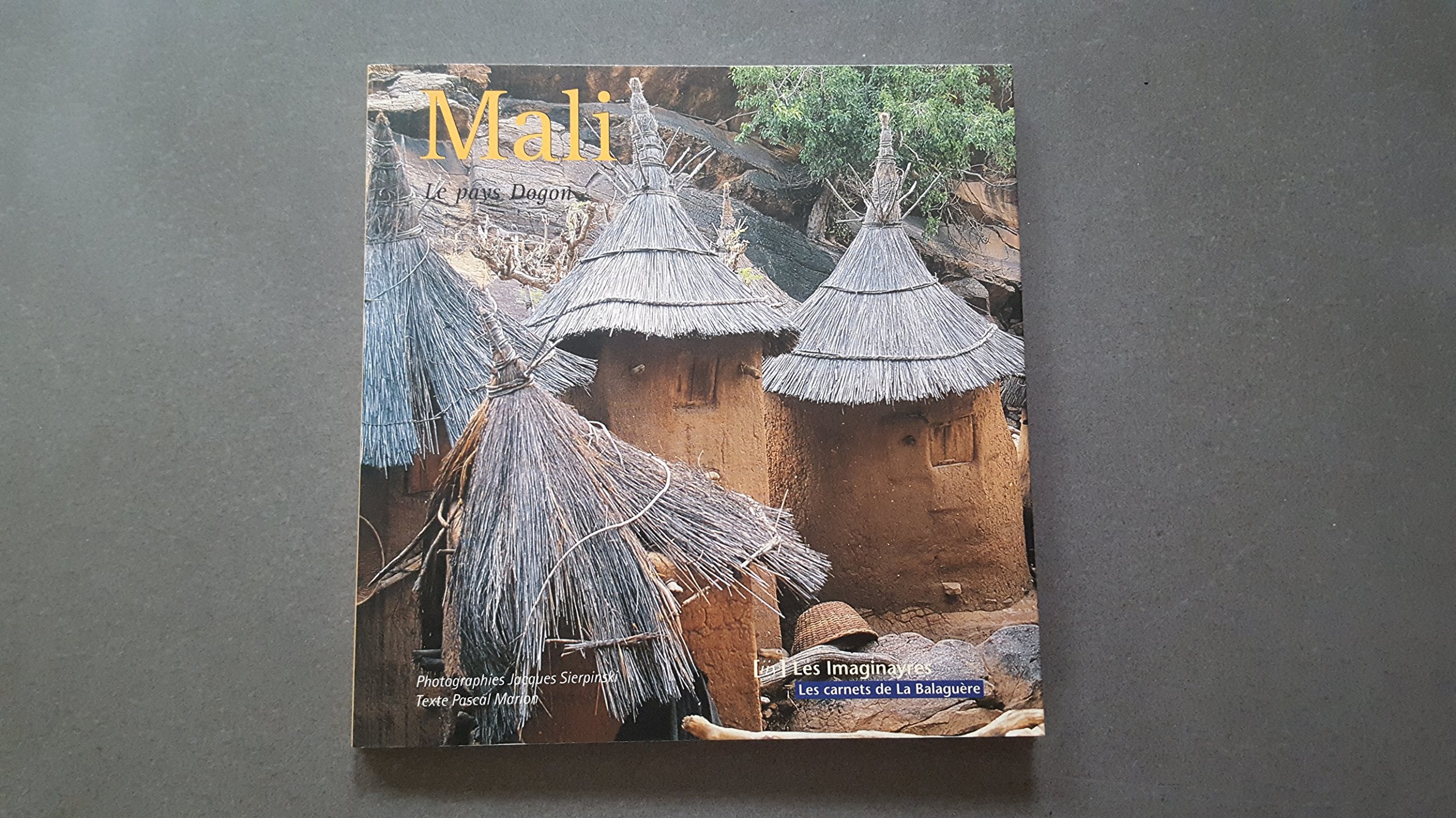 Mali : Le Pays Dogon 9782914416139
