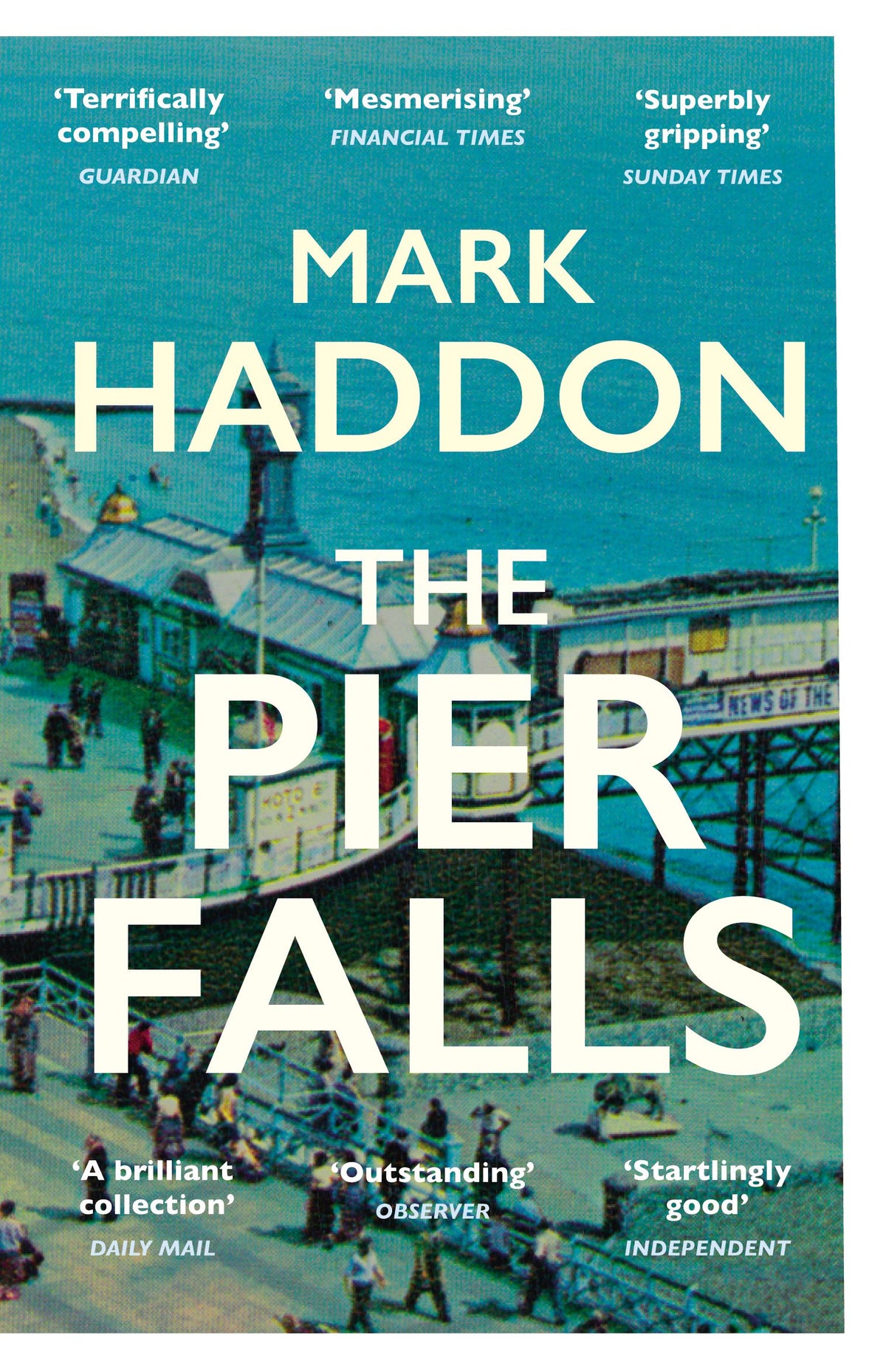 The Pier Falls 9781784701963