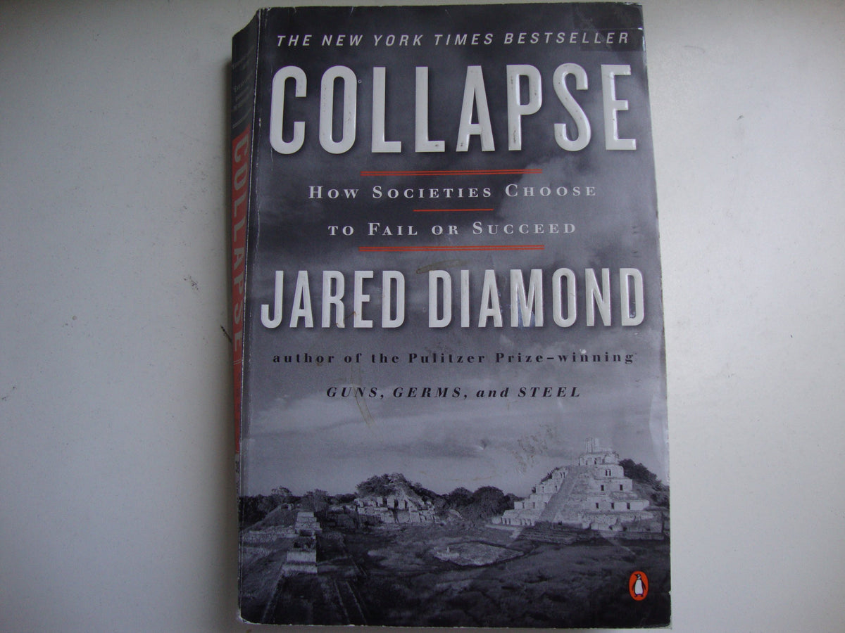 Collapse: How Societies Choose to Fail or Succeed 9780143036555
