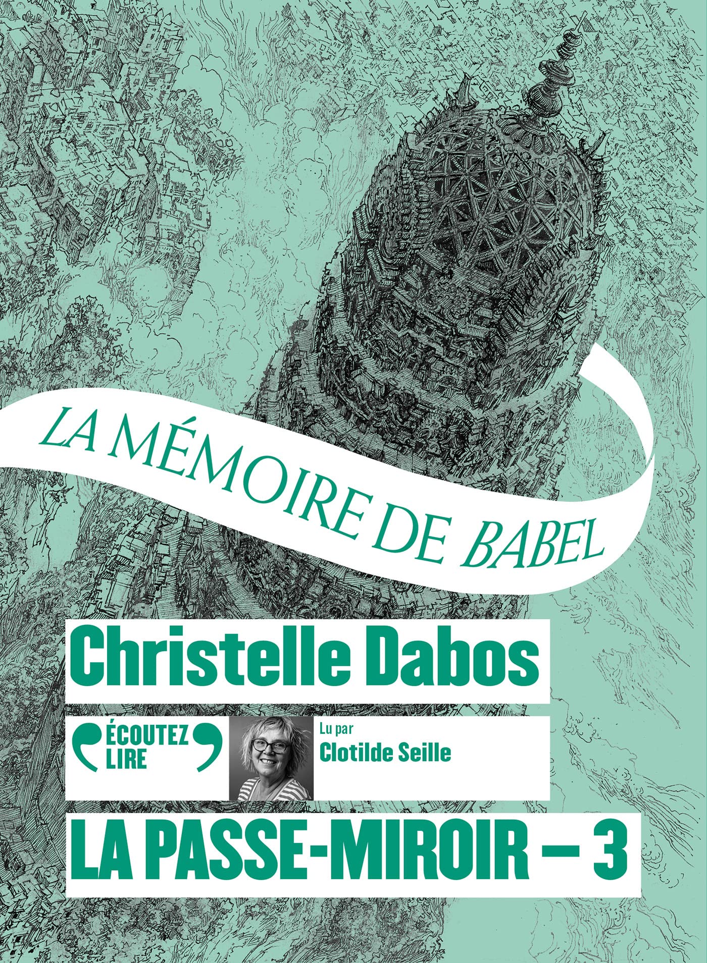 LA PASSE-MIROIR - 3 LA MEMOIRE DE BABEL CD T3 9782075136235