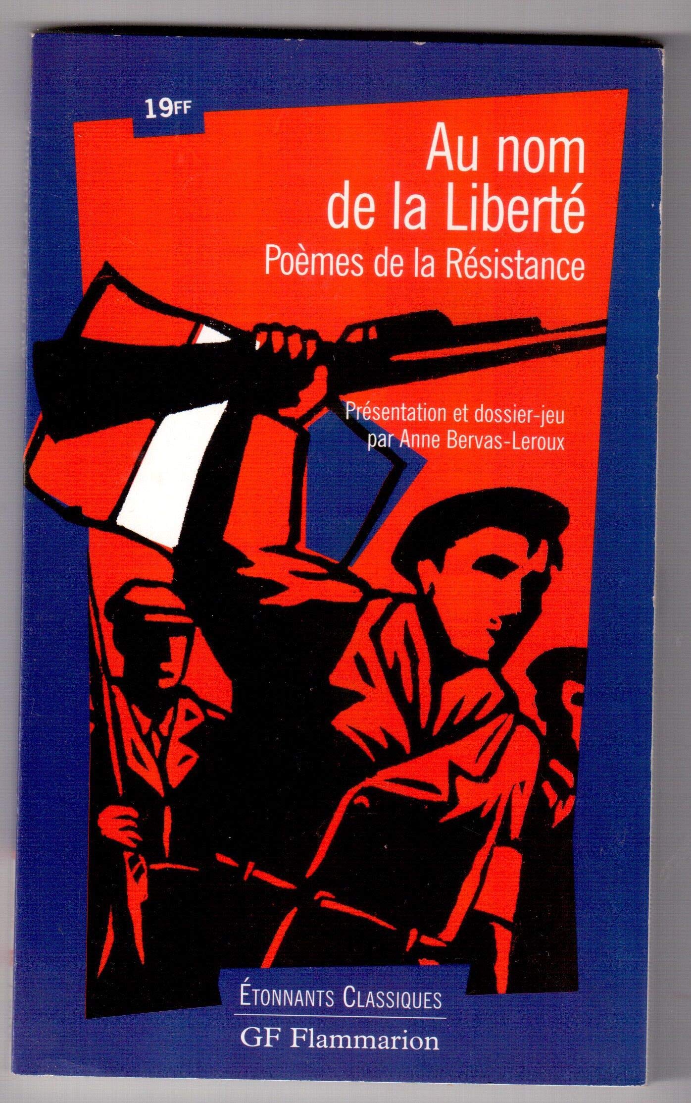 Au nom de la Liberté : Poèmes de la Résistance 9782080721068
