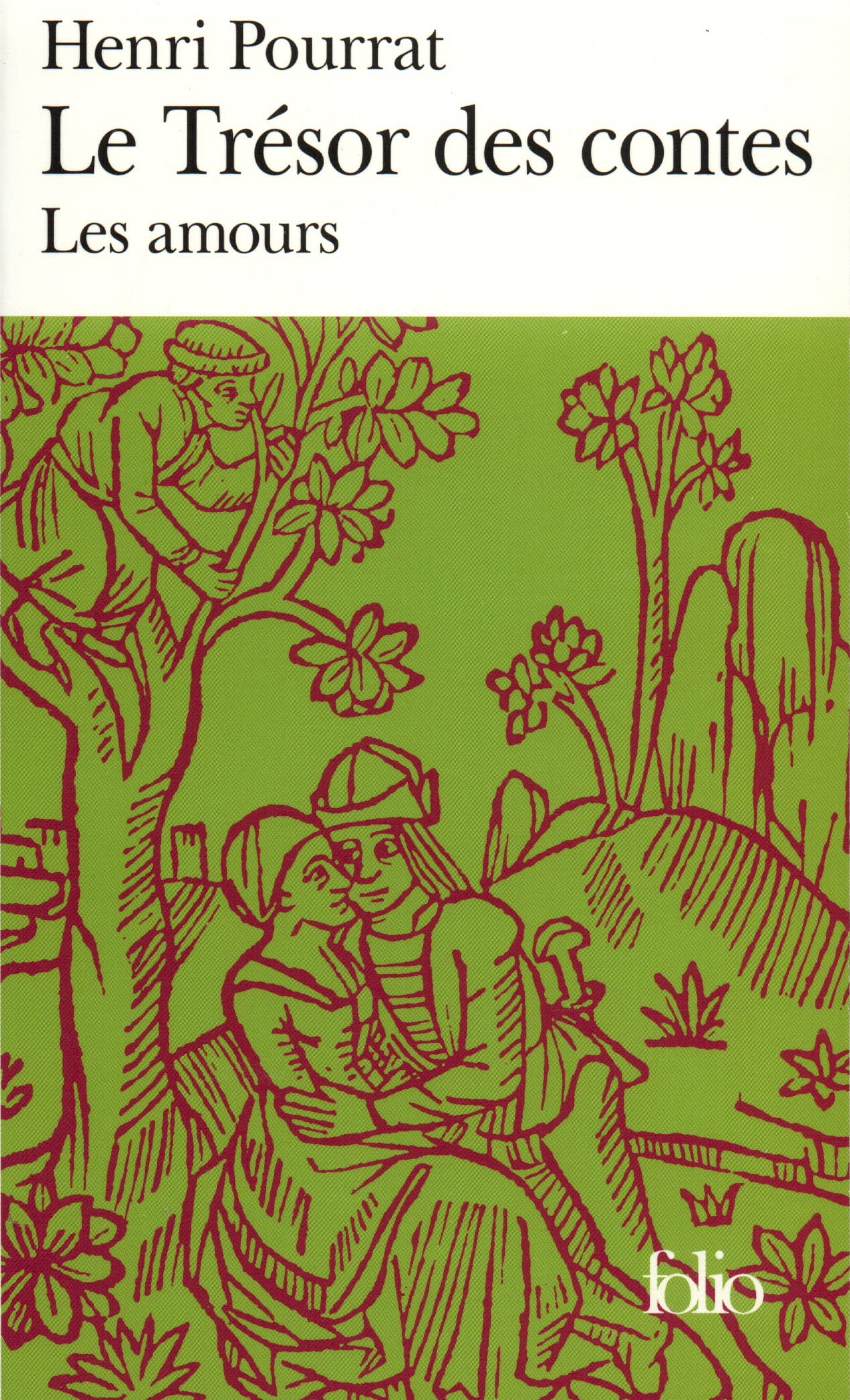 Le Trésor des contes : Les Amours 9782070428274