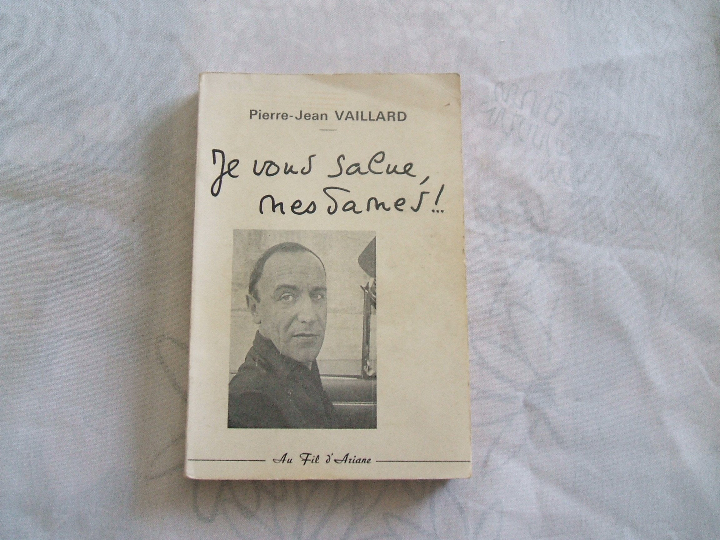 Je vous salue, mesdames ! 