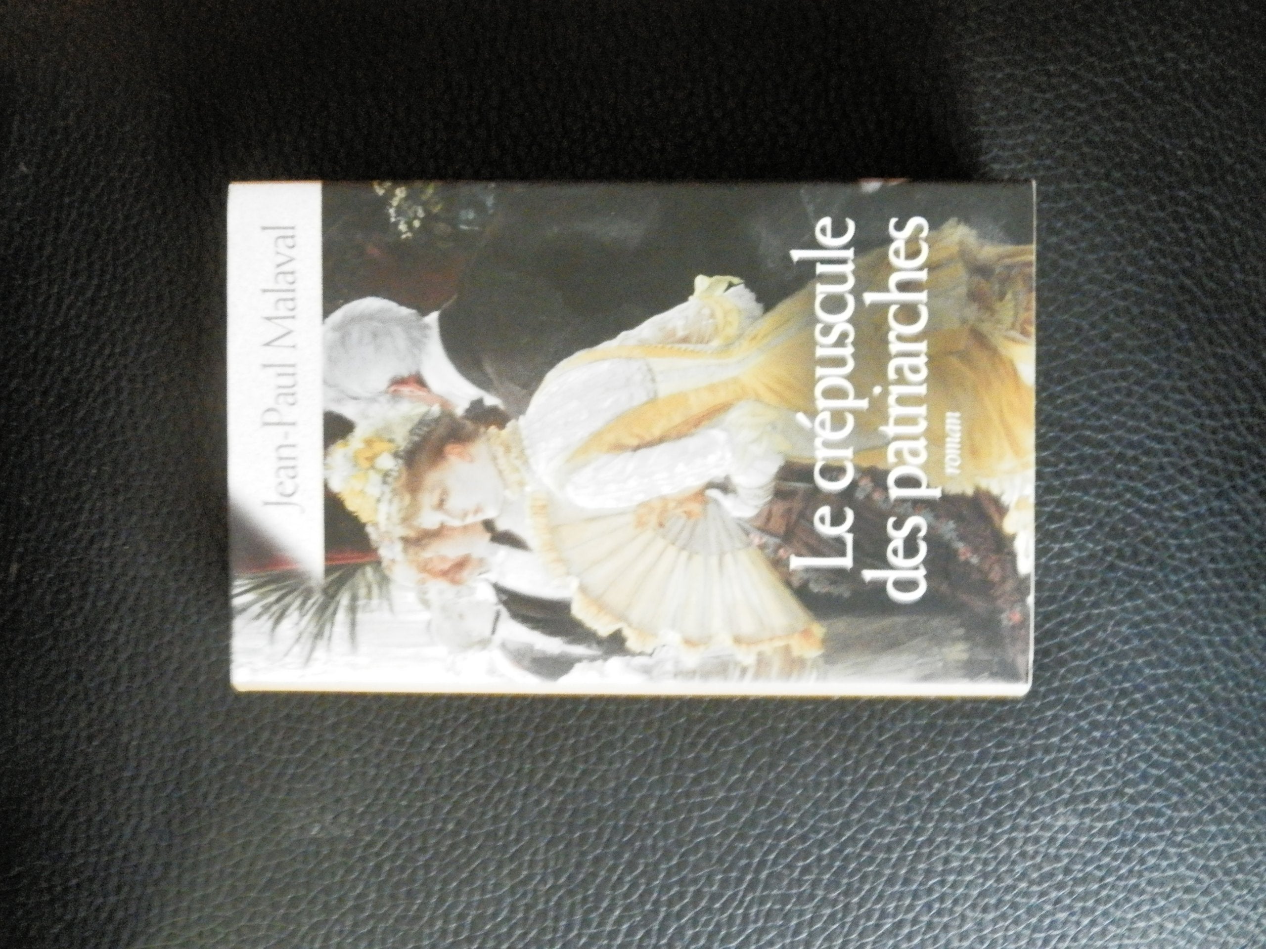 Le crépuscule des patriarches 9782298011937