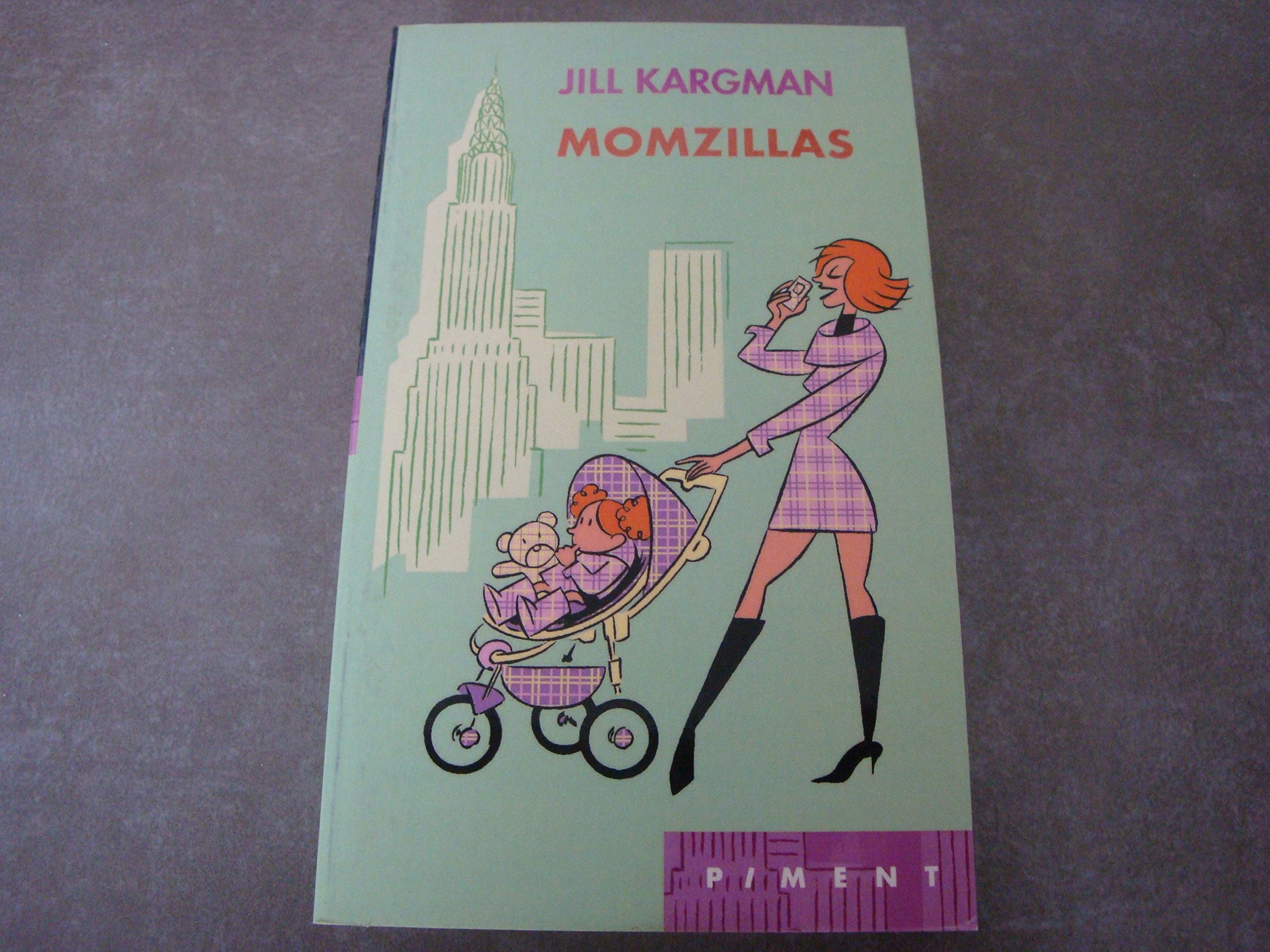 Momzillas 9782298020618