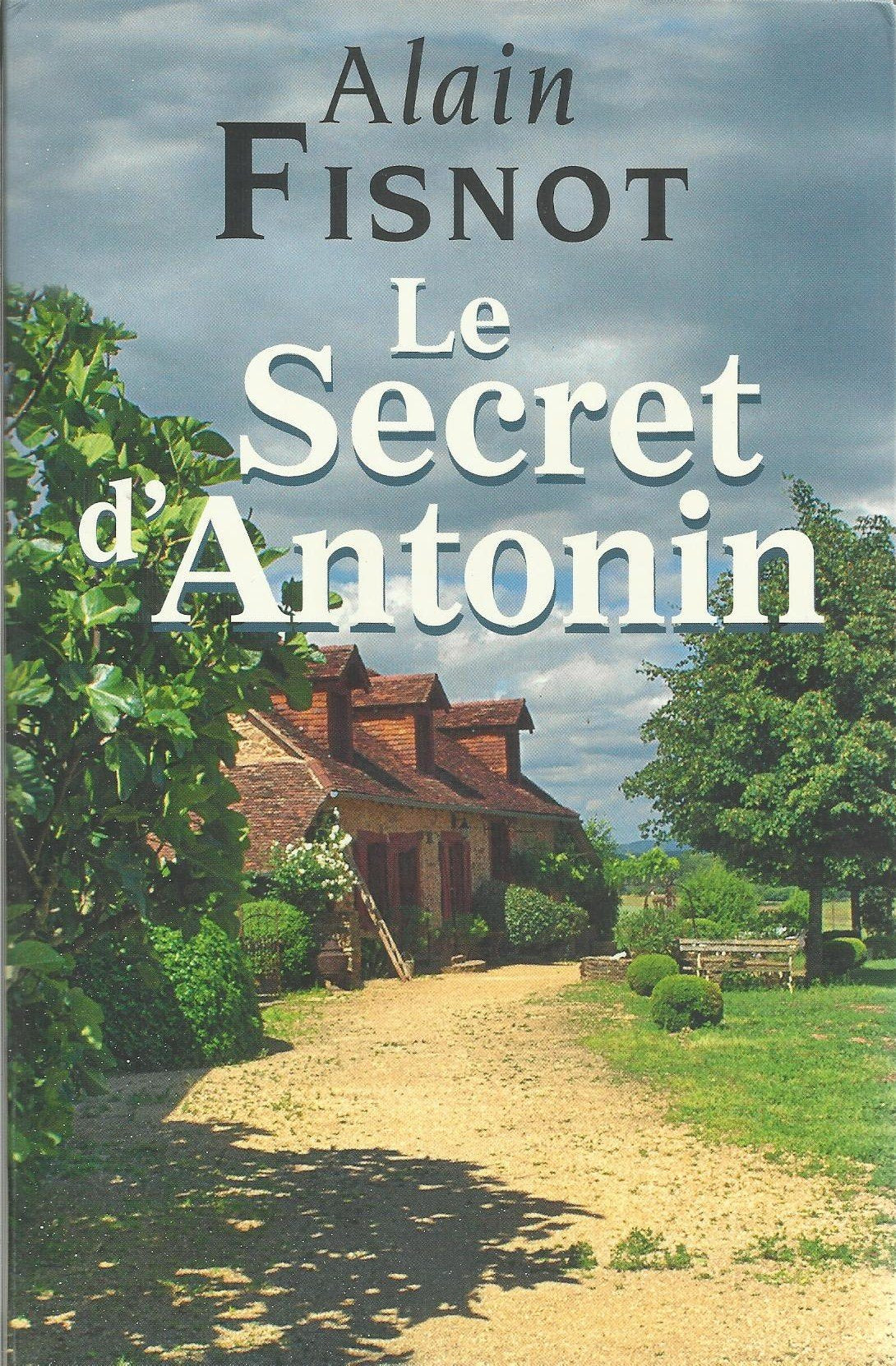 Le secret d'Antonin 9782286011451