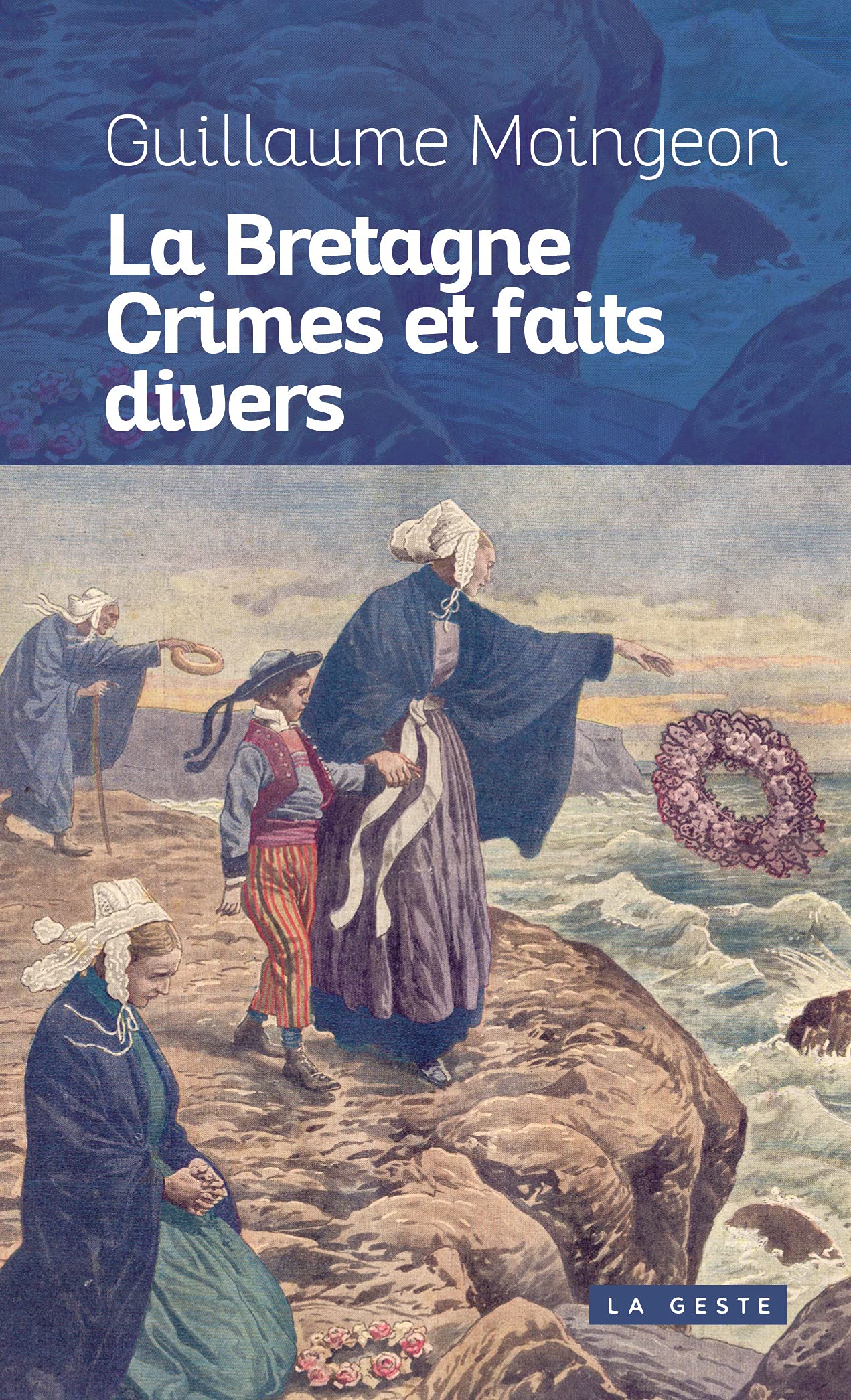 La Bretagne - Crimes et faits divers 9791035310905