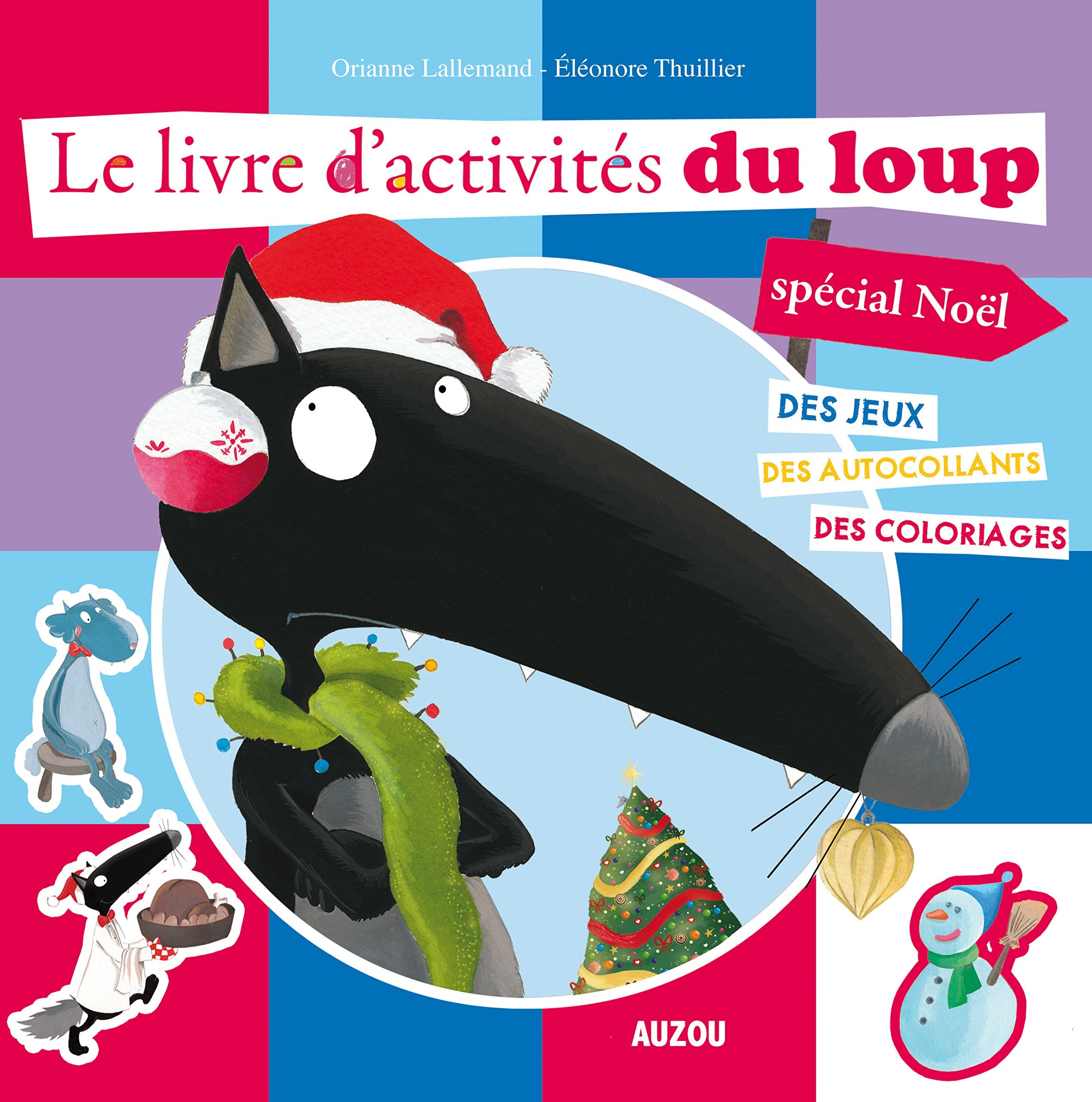 LE LIVRE D'ACTIVITES DU LOUP SPECIAL NOEL 9782733830024