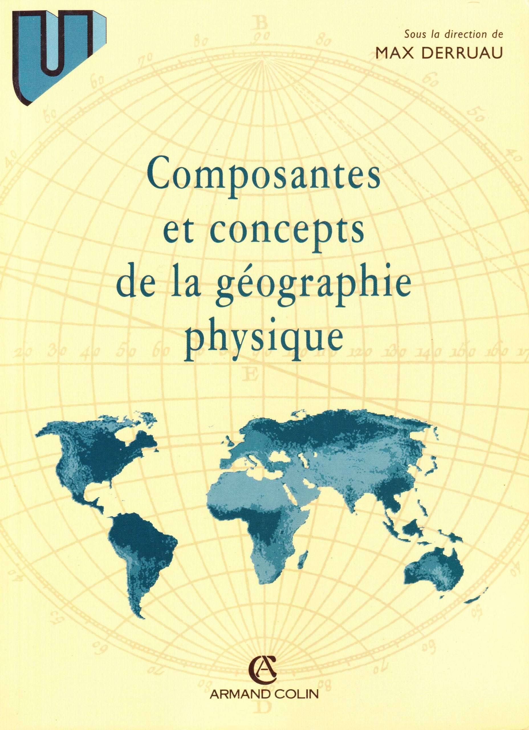 Composantes et concepts de la géographie physique 9782200013905