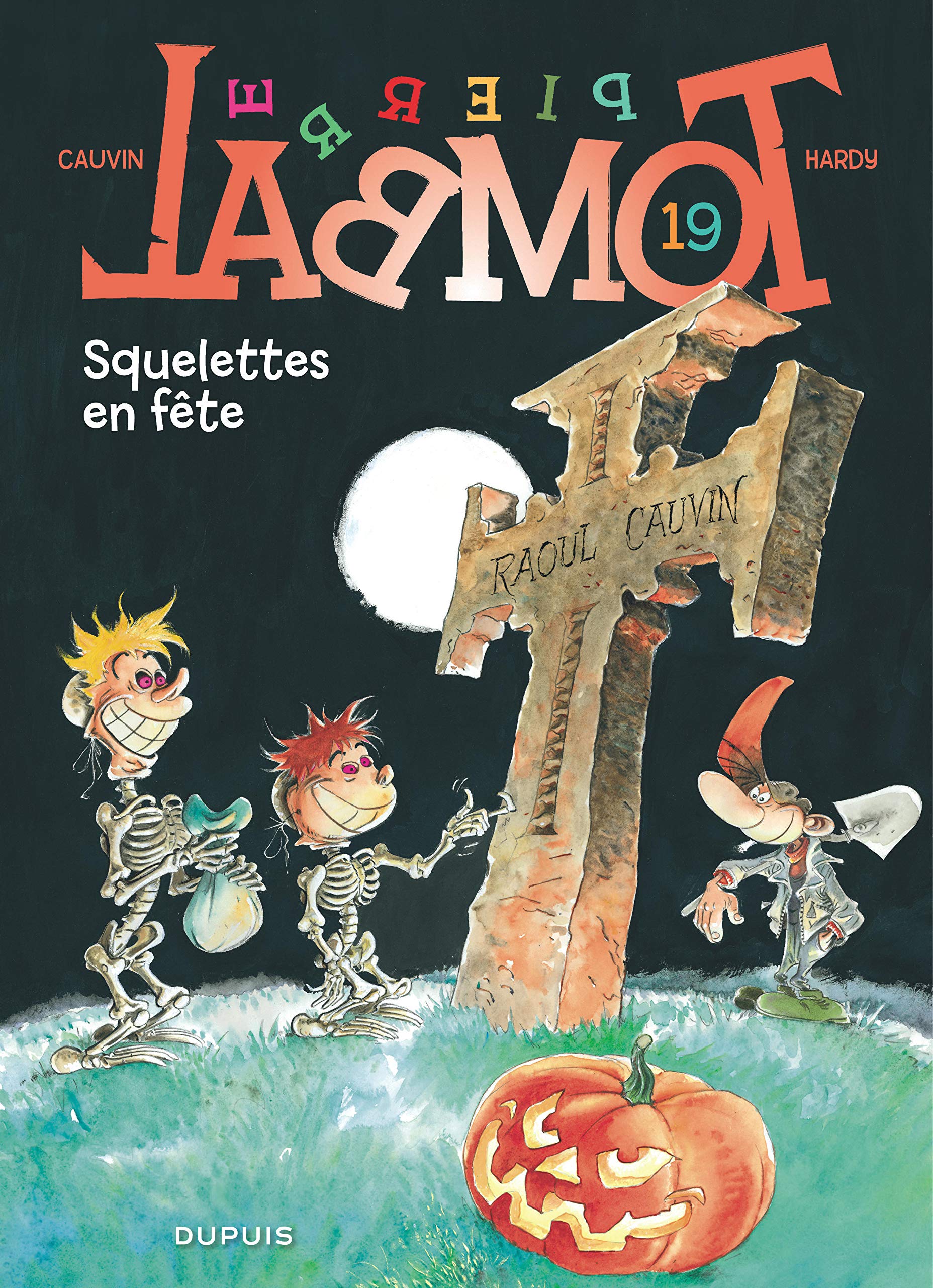Pierre Tombal, tome 19 : Squelettes en fête 9782800131122