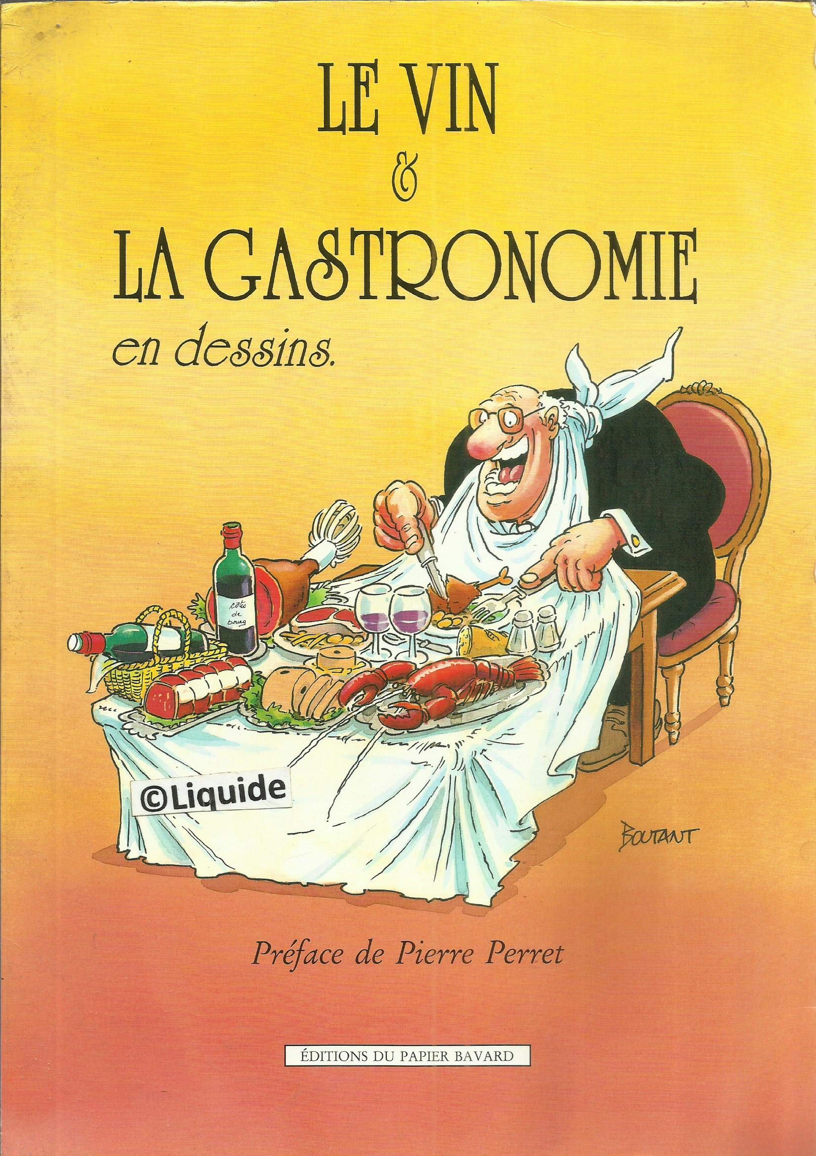 Le vin et la gastronomie en dessins - Préface de Pierre Perret 9780024143334