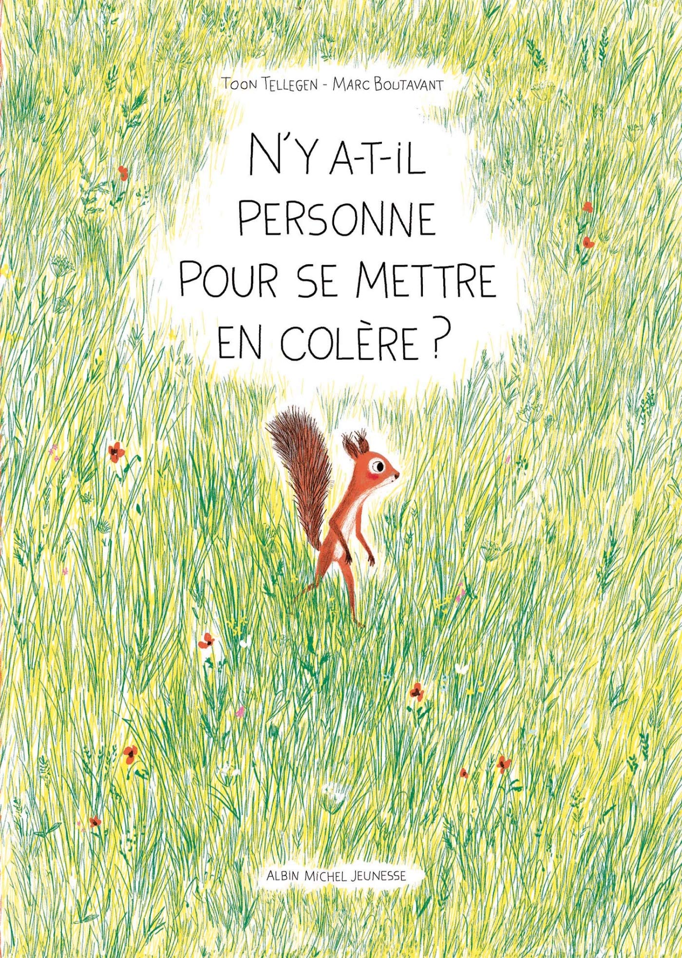 N'y-a-t-il personne pour se mettre en colère ? 9782226208767