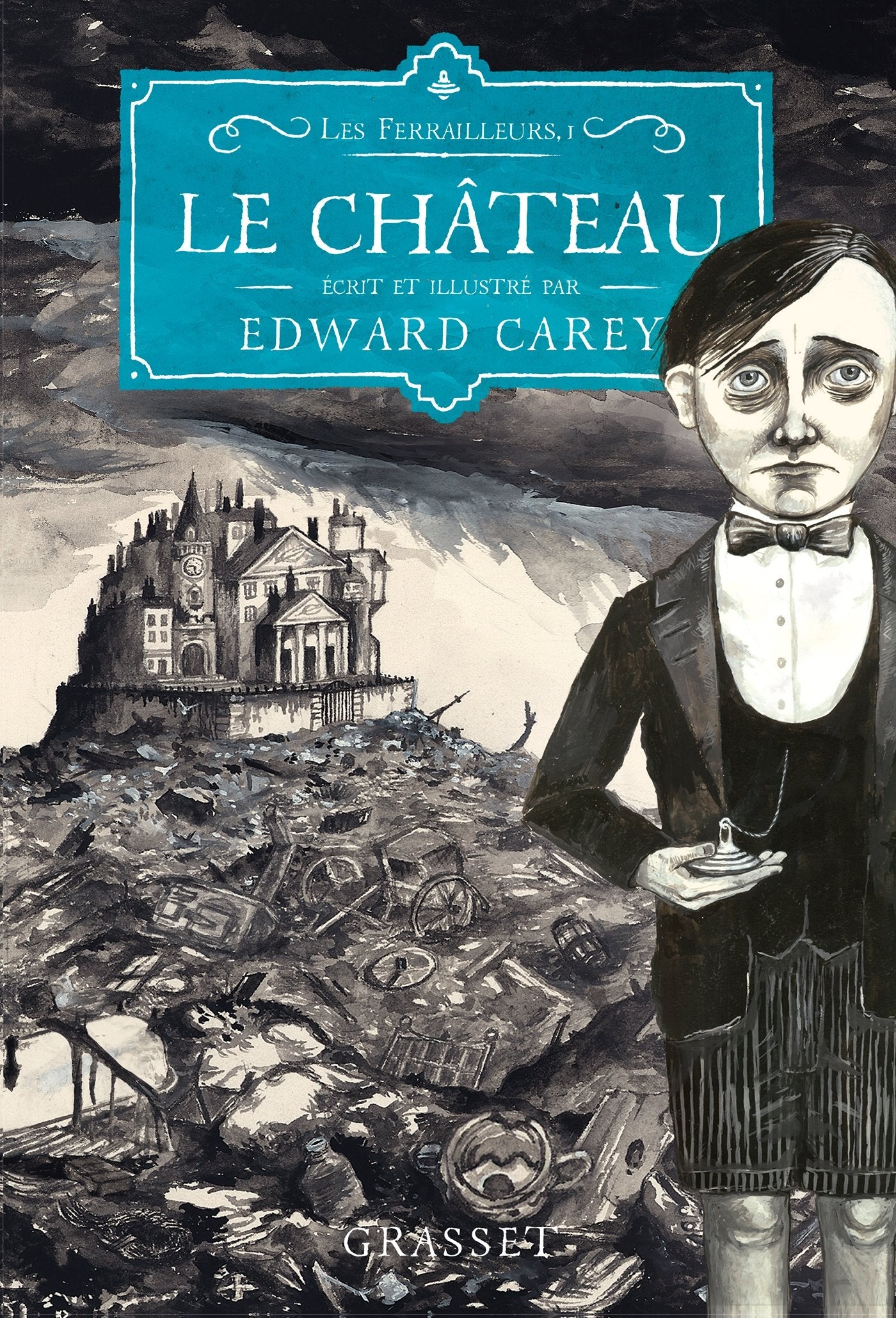 Le château: Les Ferrailleurs,1 9782246811855