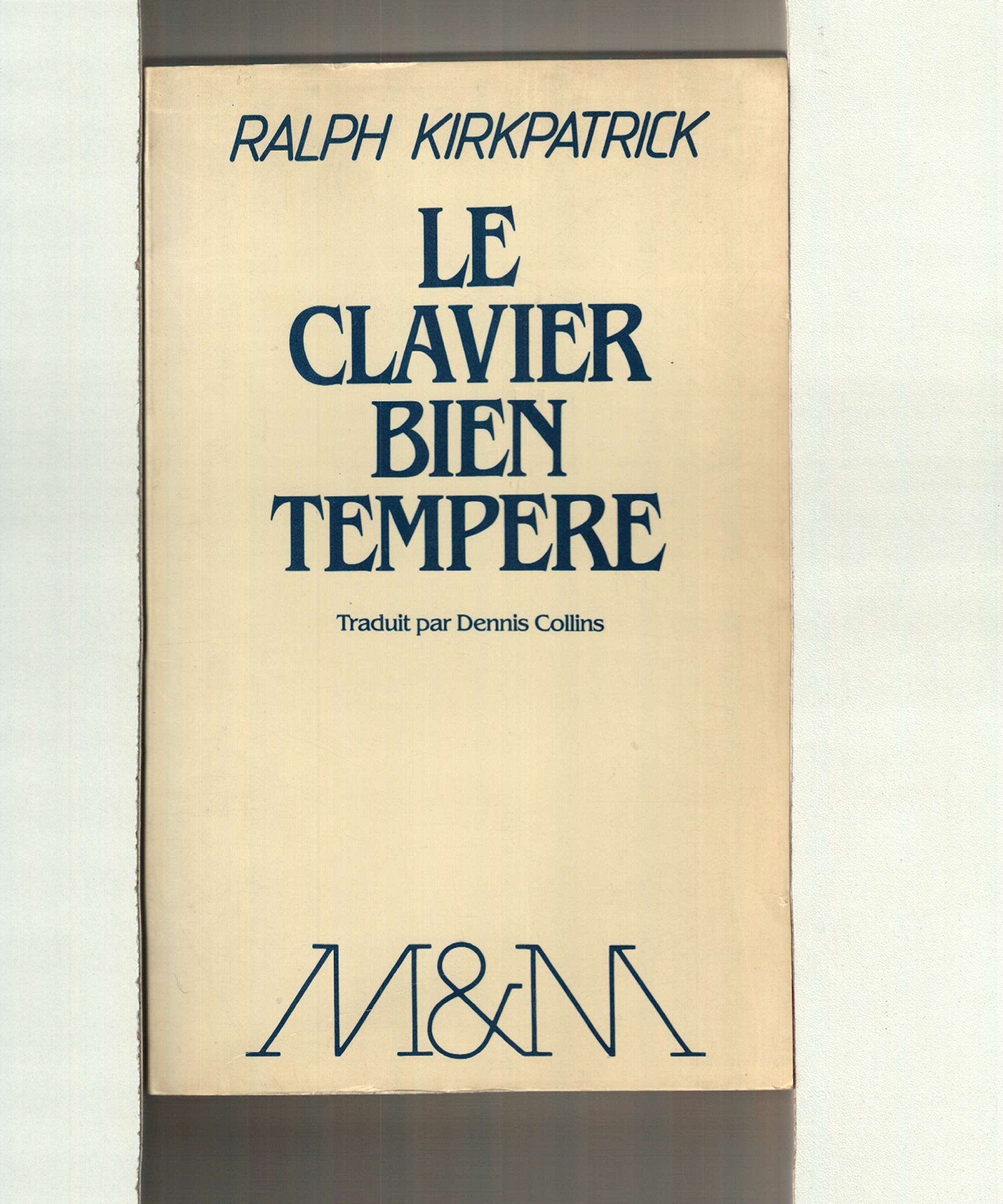 Le Clavier bien tempéré : De Johann Sebastian Bach (Musiques et musiciens) 9782709603713