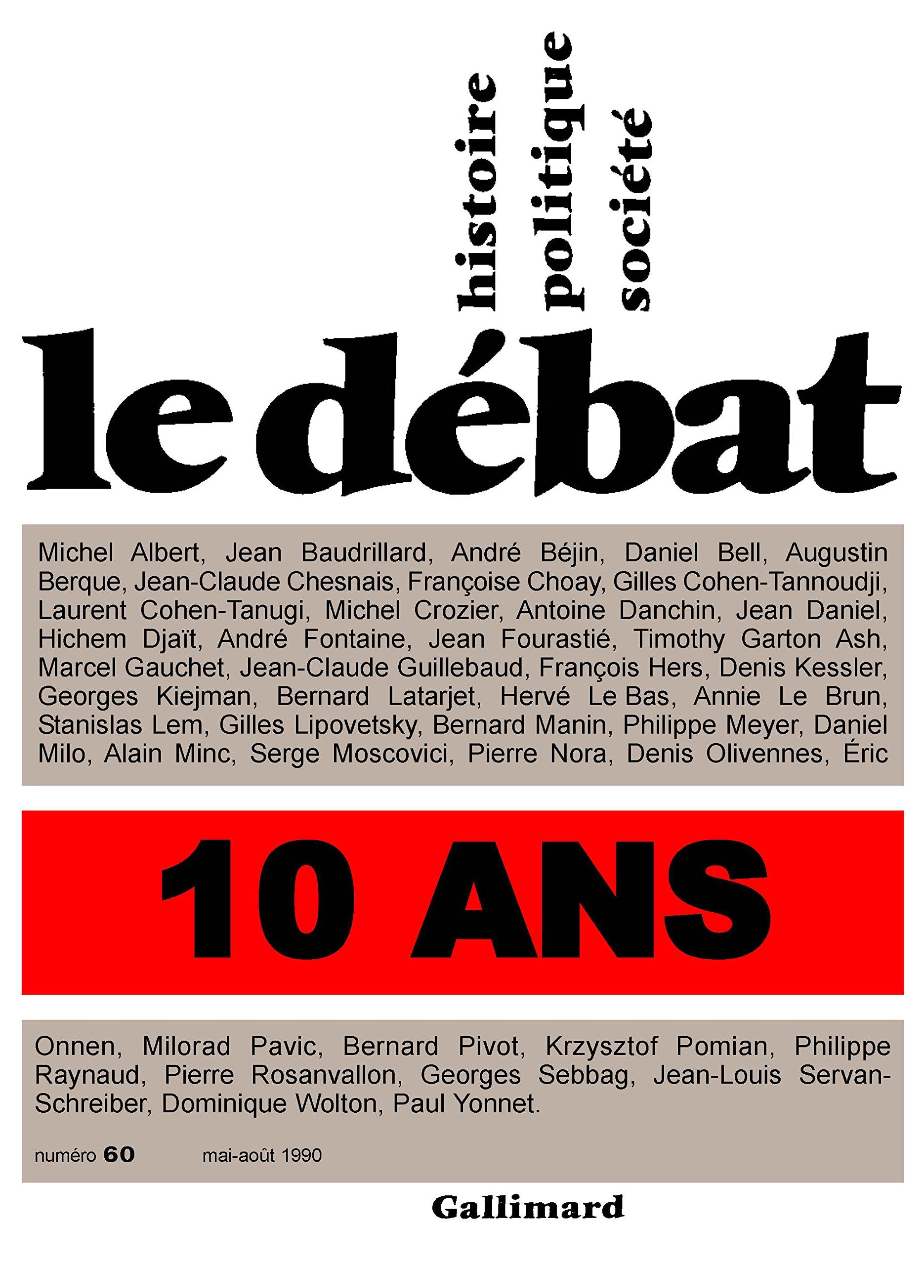 Le Débat: 10 ans de Débat 9782070718856