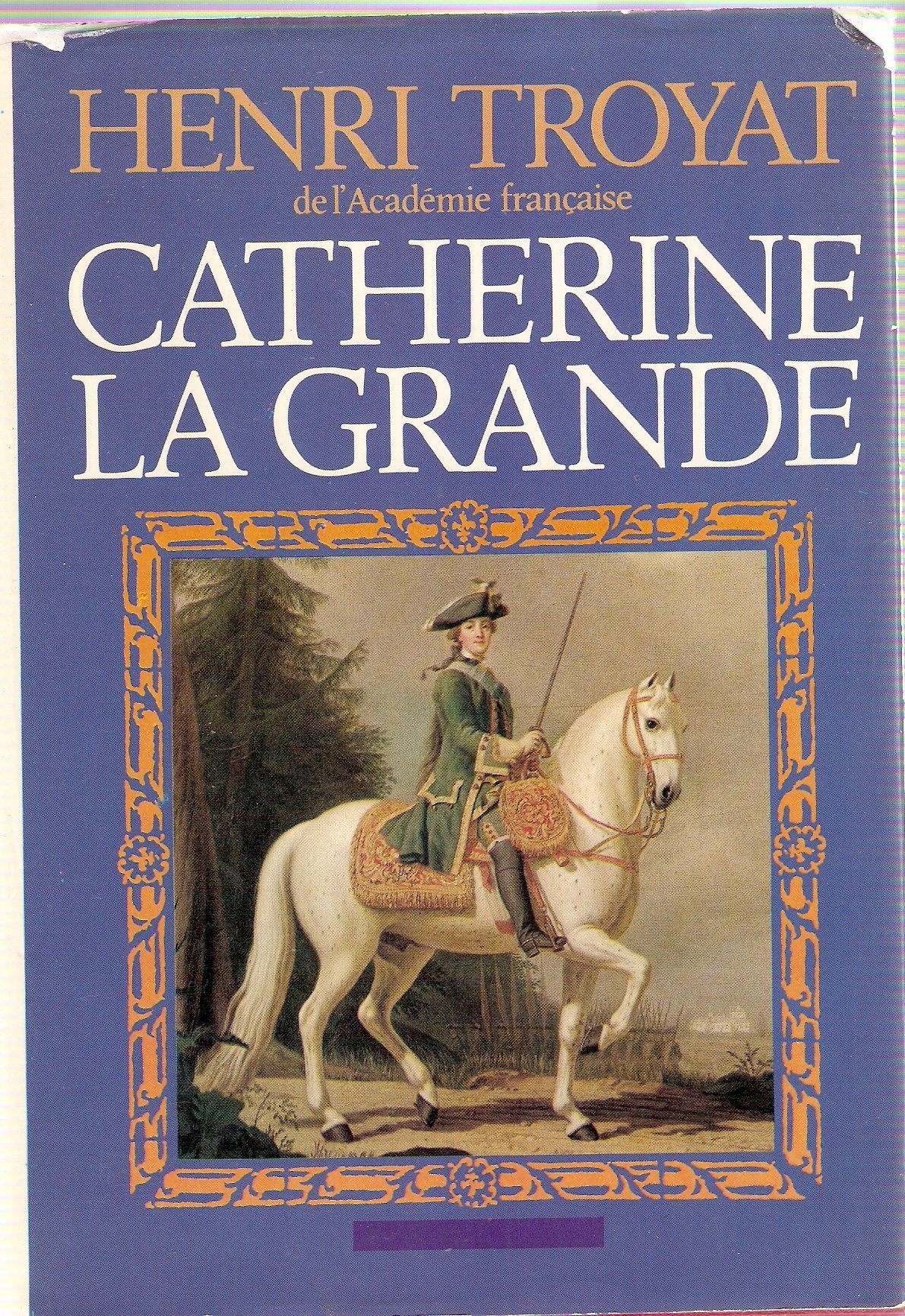 Catherine la grande: - 16 PAGES DE PHOTOS HORS-TEXTE 9782080640284