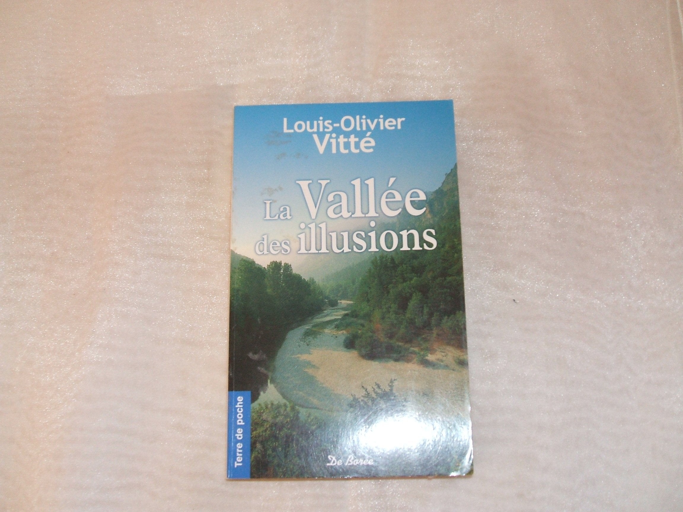 La Vallée des illusions 9782812900297
