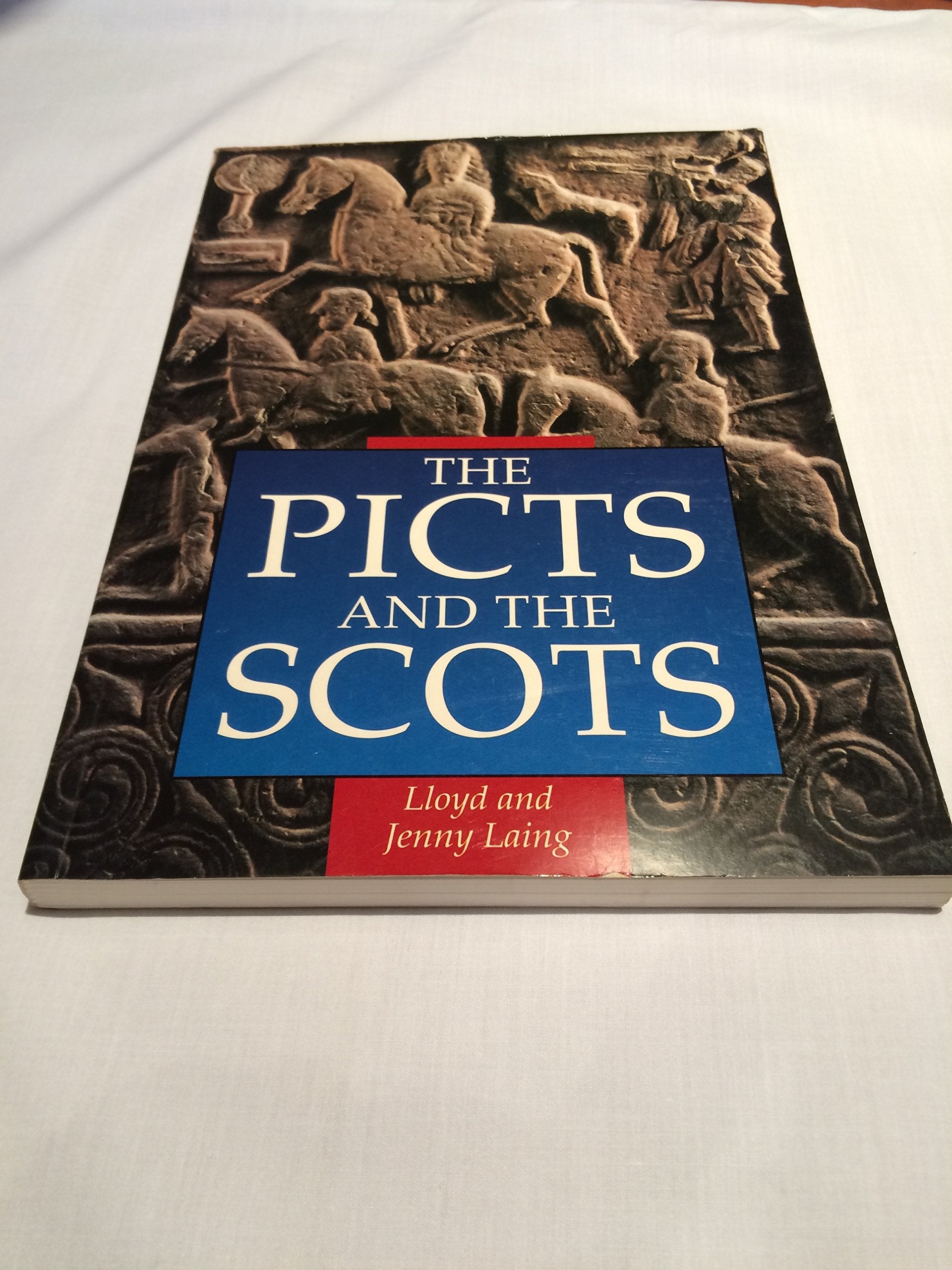 The Picts and the Scots 9780750906777