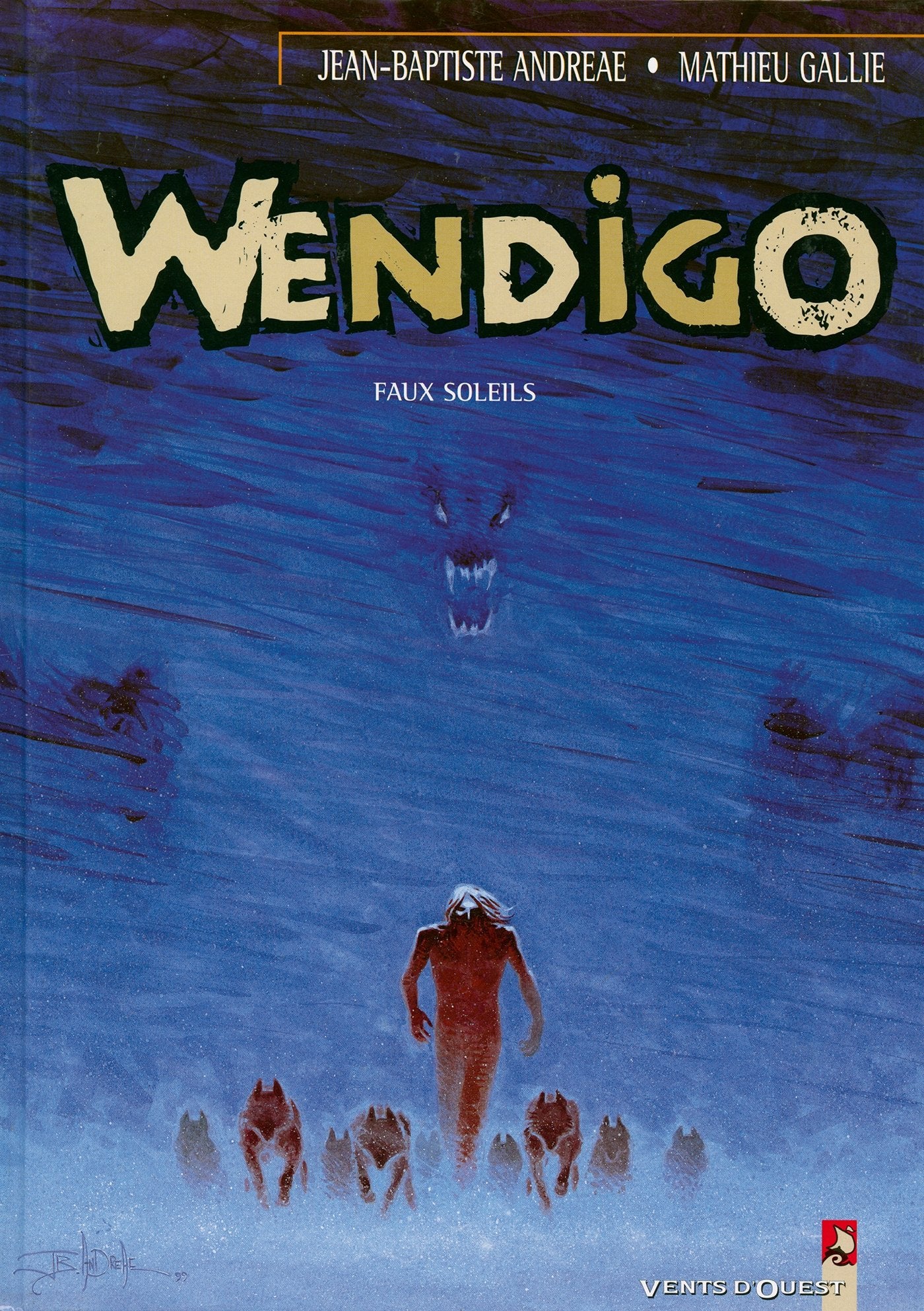 Wendigo - Tome 02: Faux soleils 9782869676718