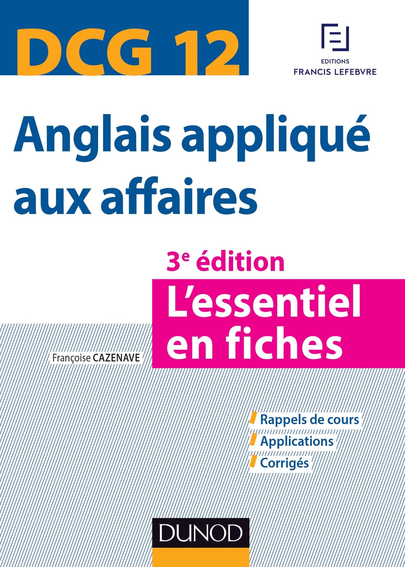 DCG 12 Anglais appliqué aux affaires: L'essentiel en fiches 9782100717095