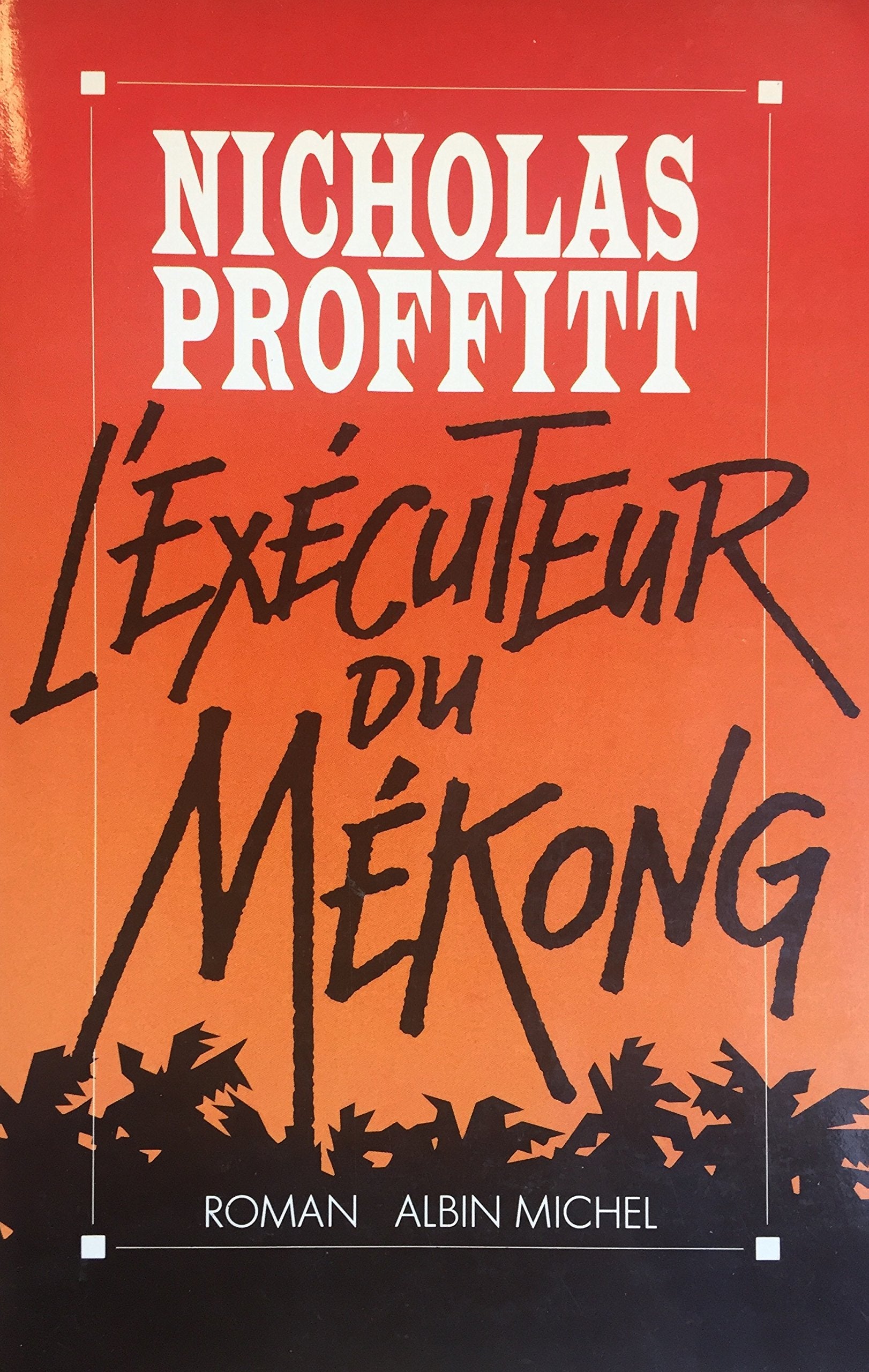 L'Exécuteur du Mékong 9782226035158