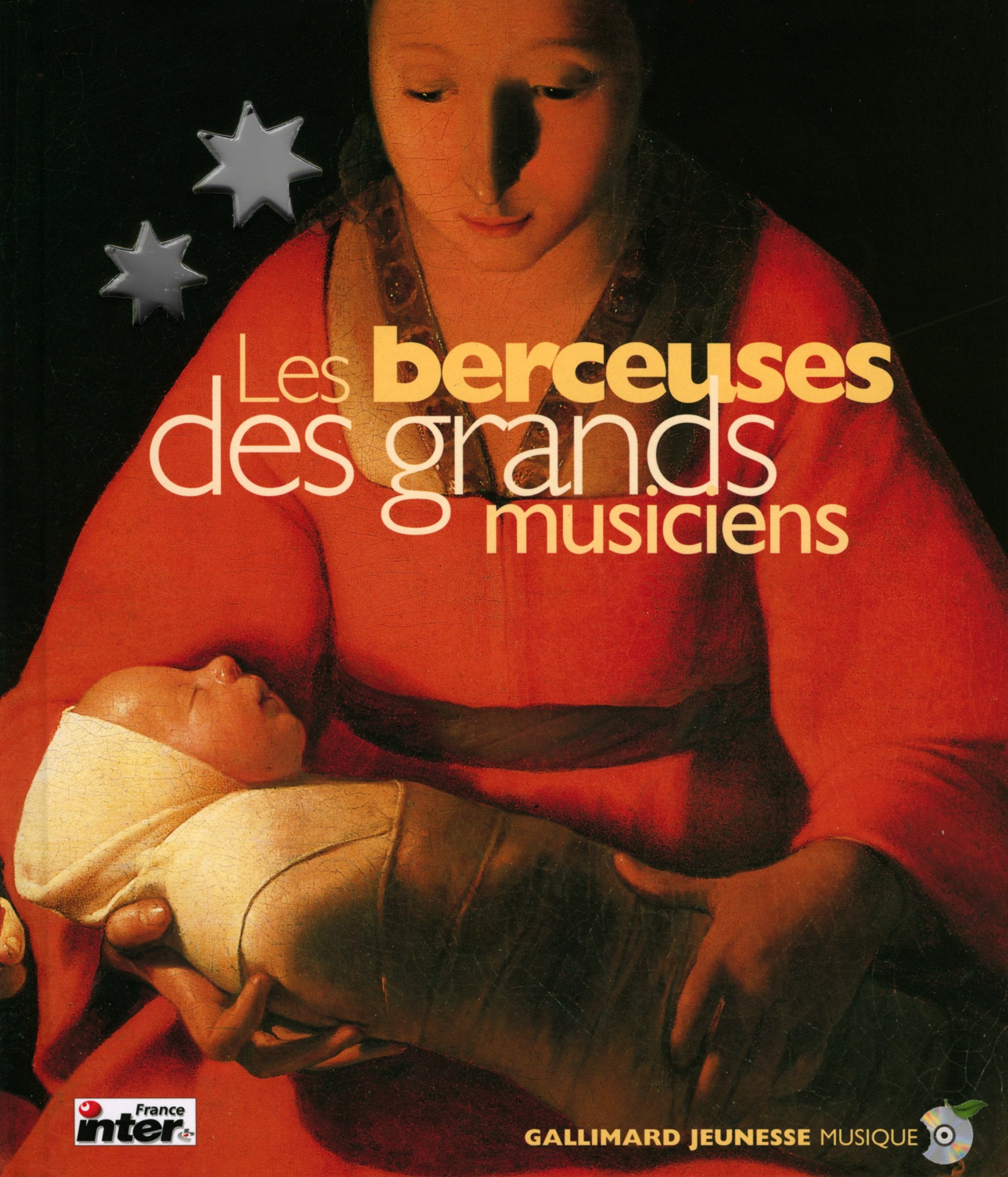 LES BERCEUSES DES GRANDS MUSICIENS (1 LIVRE-1CD) 9782070559374
