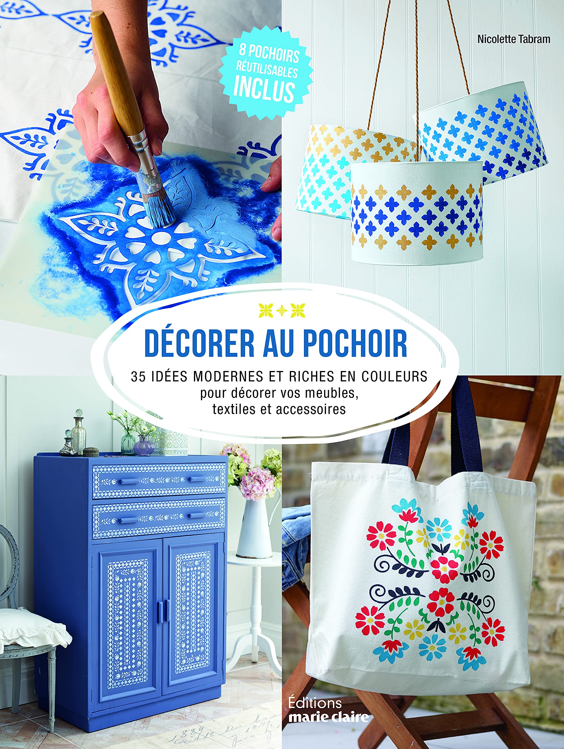 Décorer au pochoir: 35 idées modernes et riches en couleurs pour décorer vos meubles textiles 9791032303269