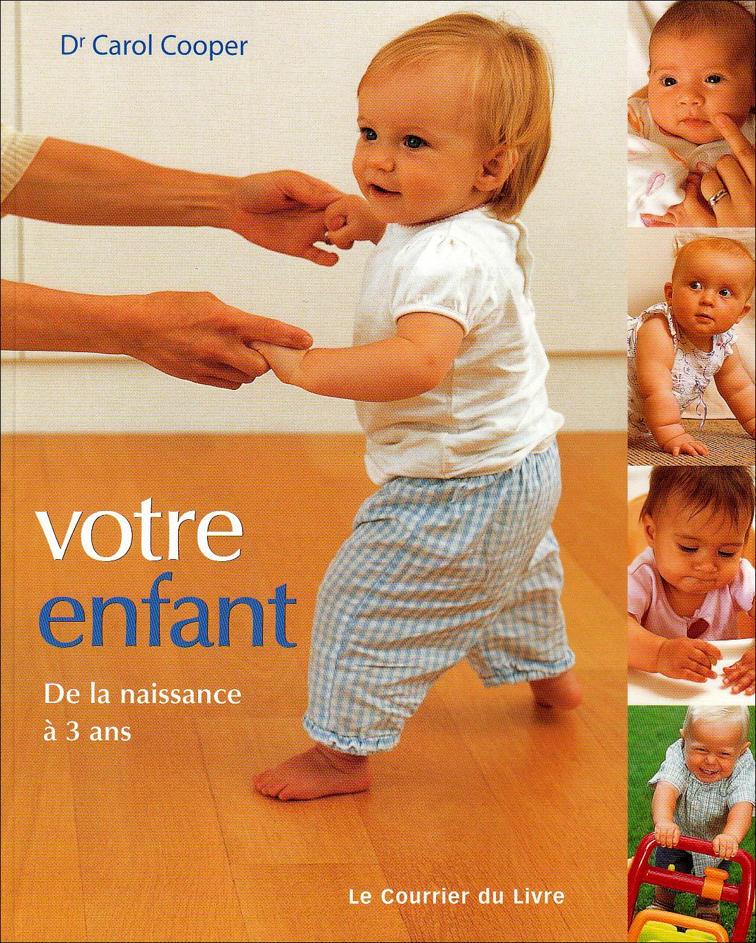 Votre enfant de la naissance à 3 ans 9782702905876