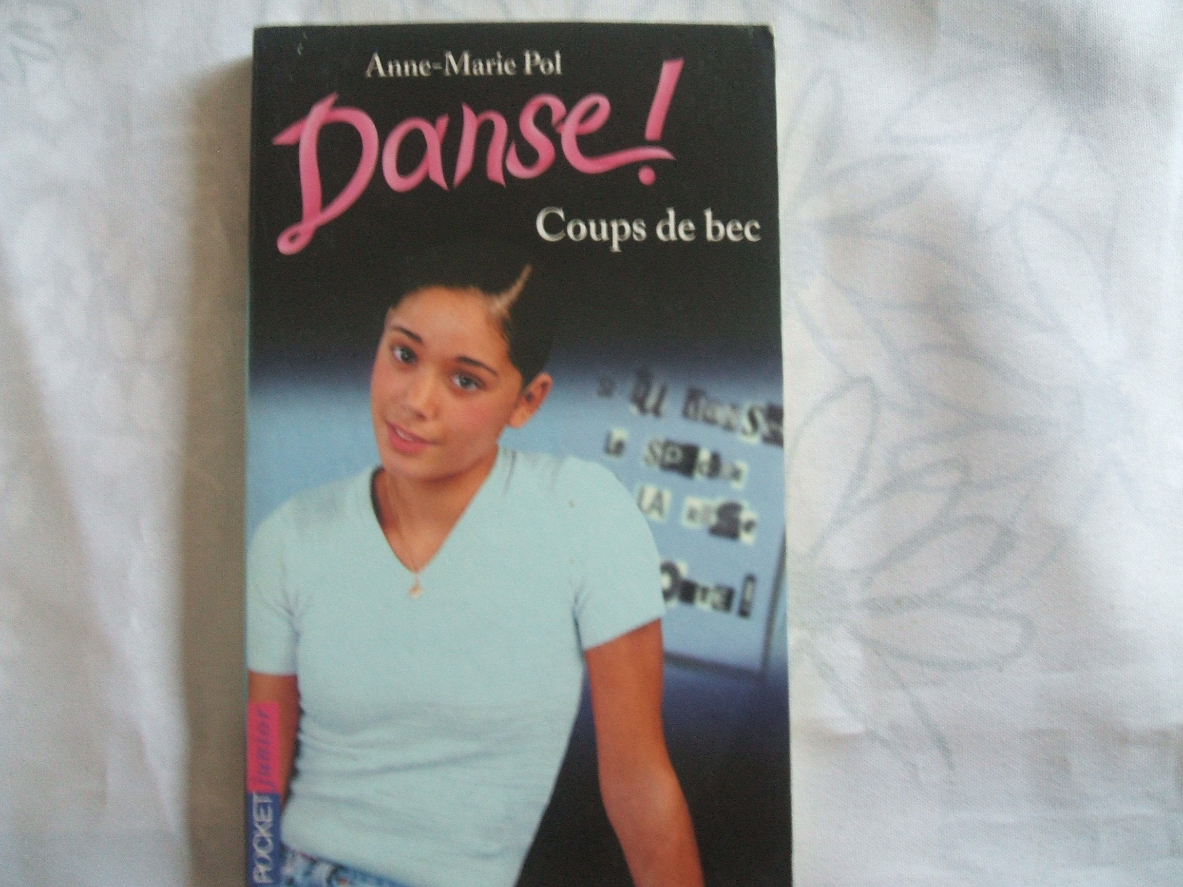 Danse ! Tome 8 : Coups De Bec 9782266099844