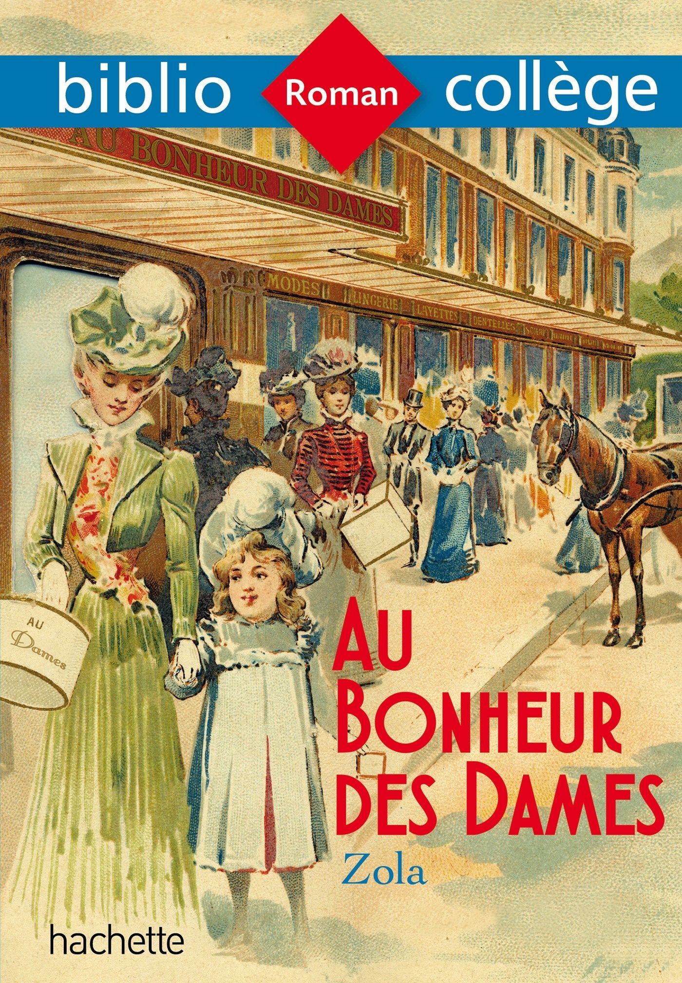 Bibliocollège - Au bonheur des dames, Émile Zola 9782013949637