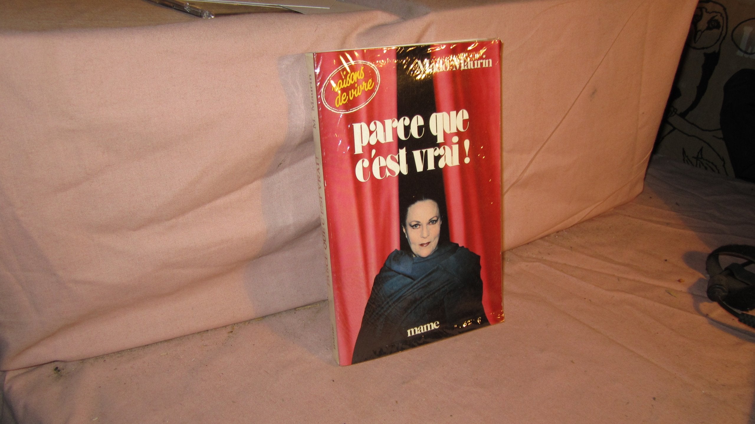 Parce que c'est vrai 9782728901821