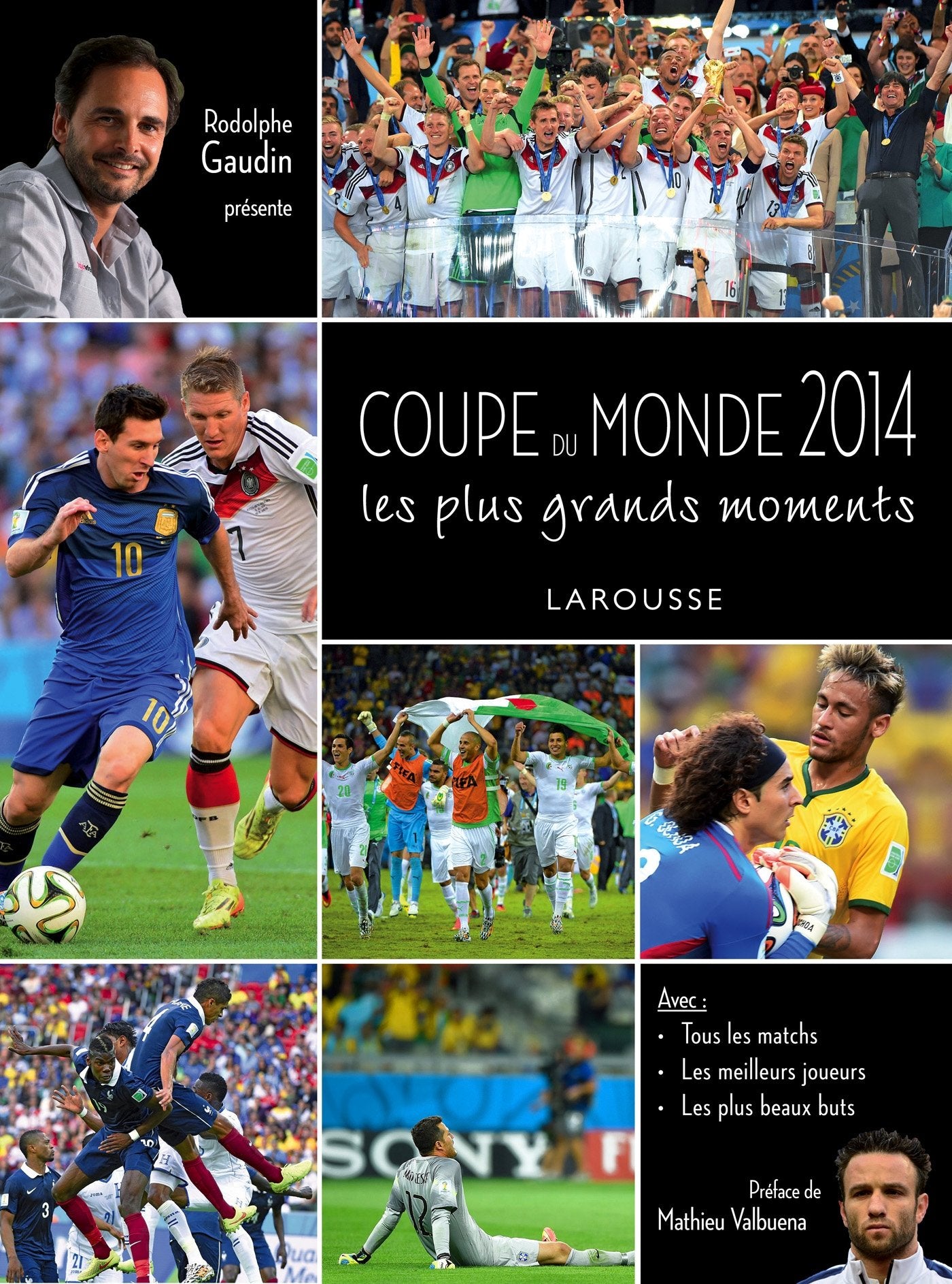 Coupe du Monde 2014 - Les plus grands moments 9782035907974