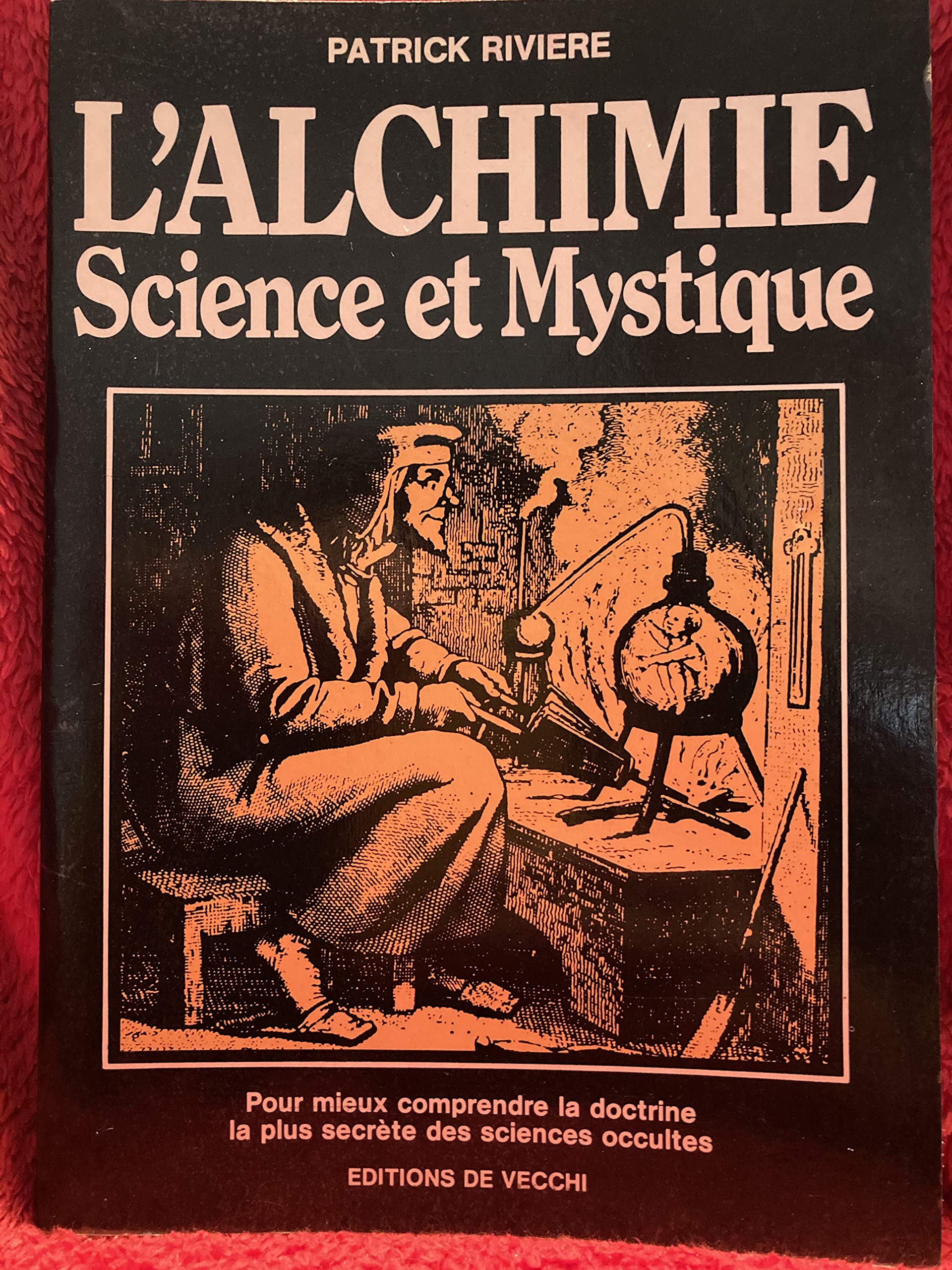 L'alchimie, science et mystique 9782732806327