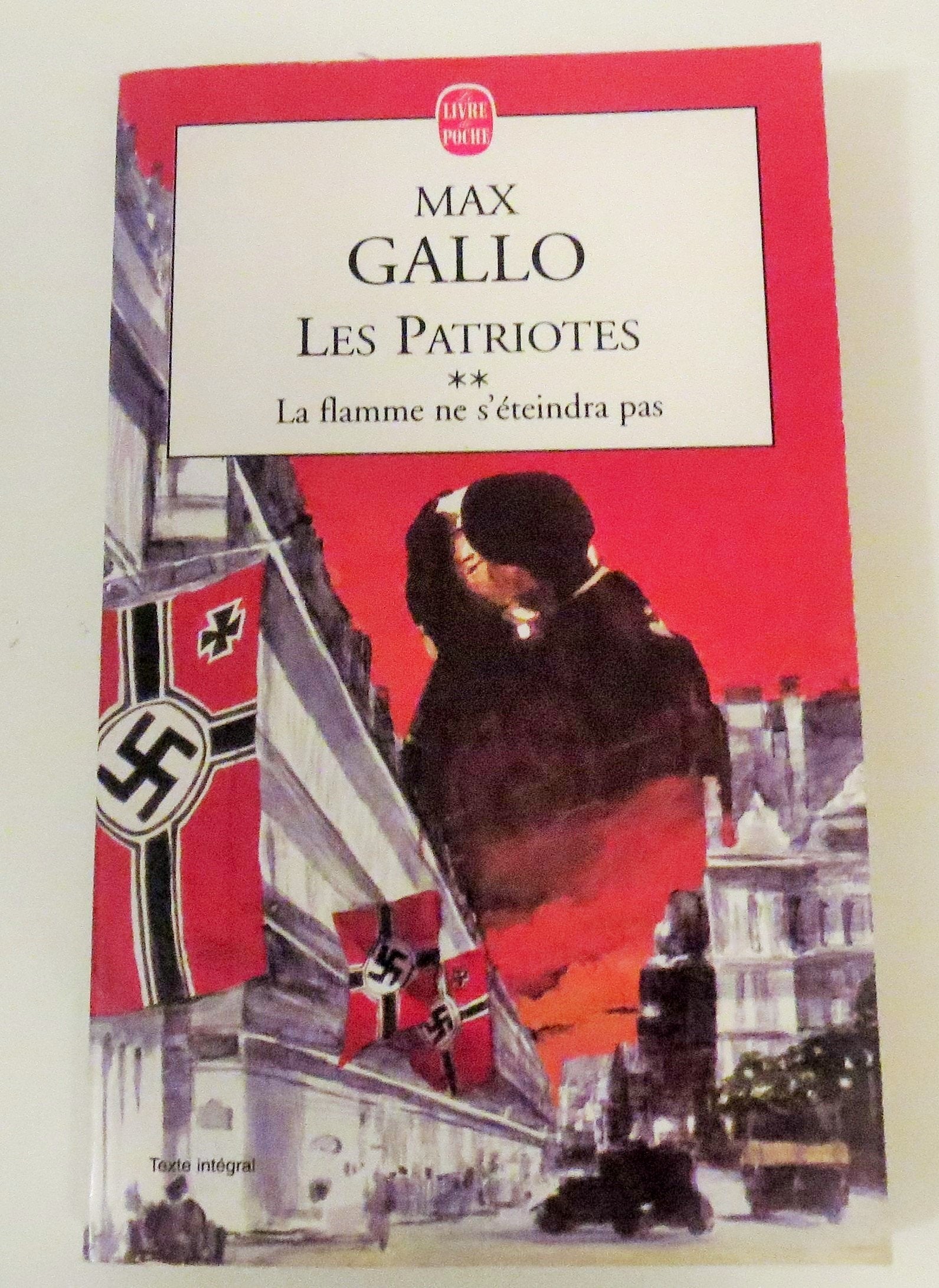 Les Patriotes, tome 2 : La Flamme ne s'éteindra pas 9782253152095