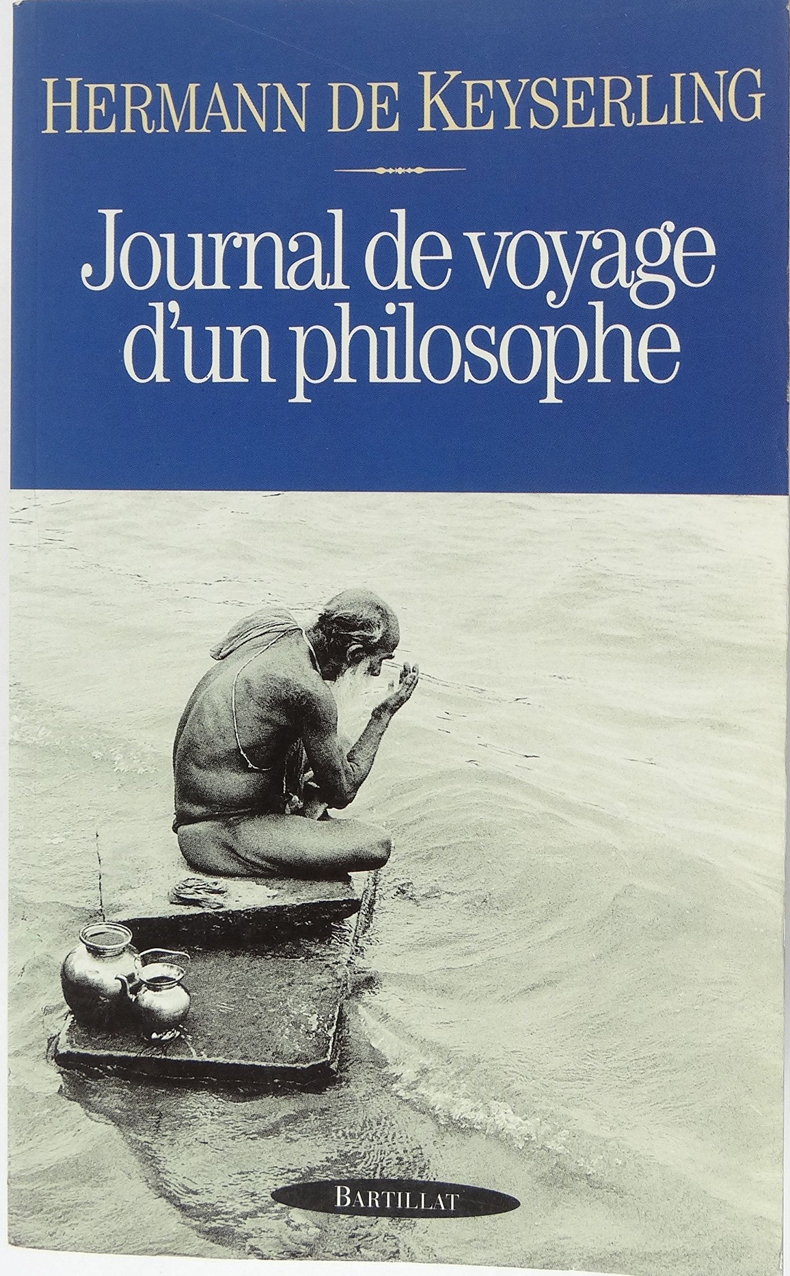 JOURNAL DE VOYAGE D'UN PHILOSOPHE 9782841000470