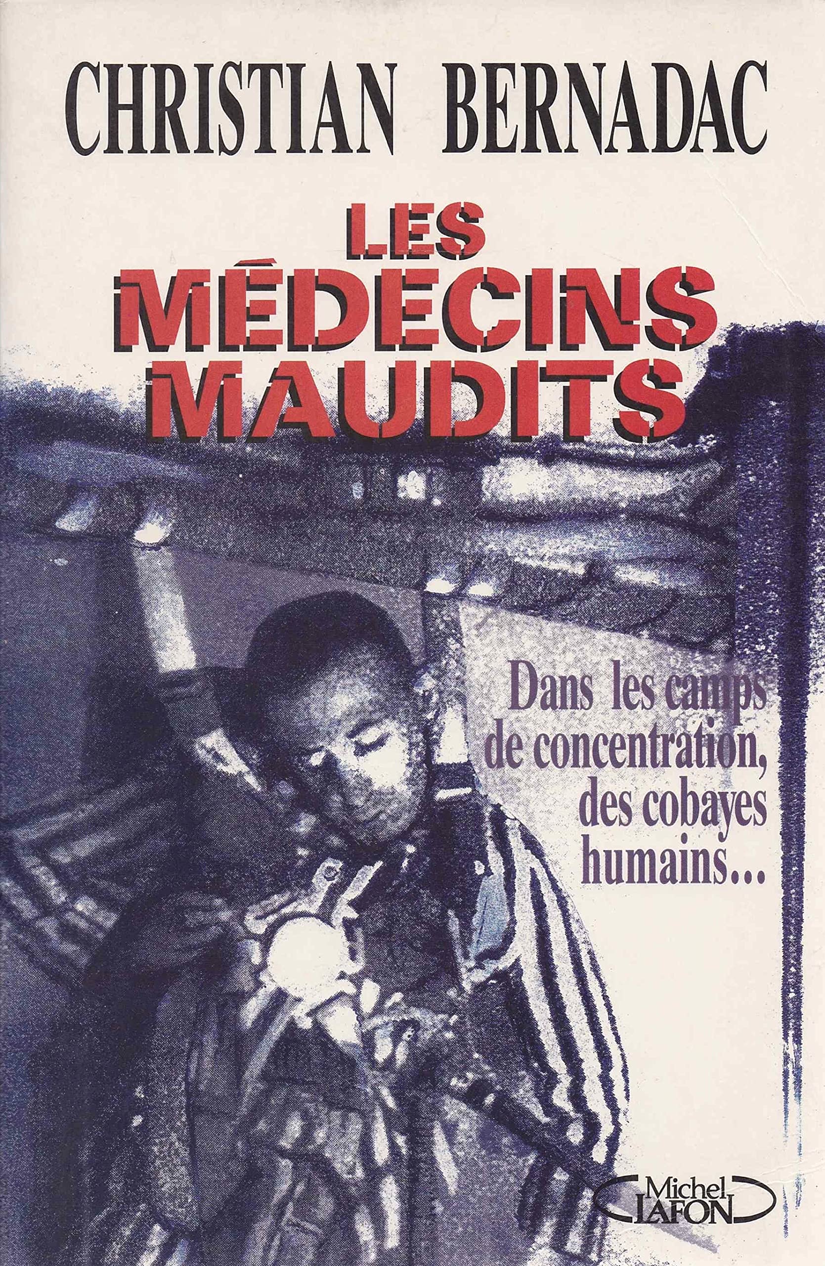 Les médecins maudits 9782840981541
