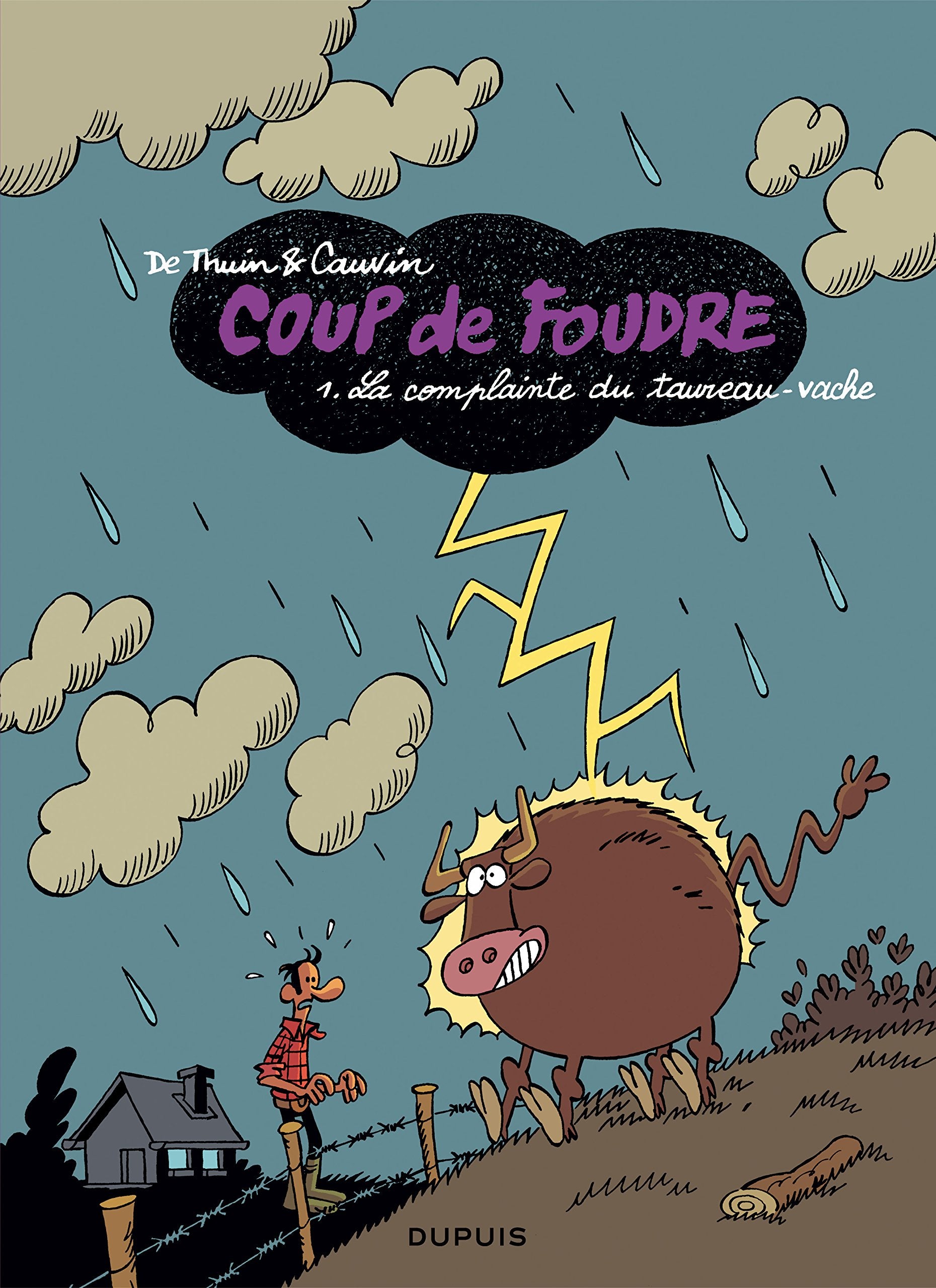 Coup de foudre - Tome 1 - La complainte du taureau vache 9782800143316