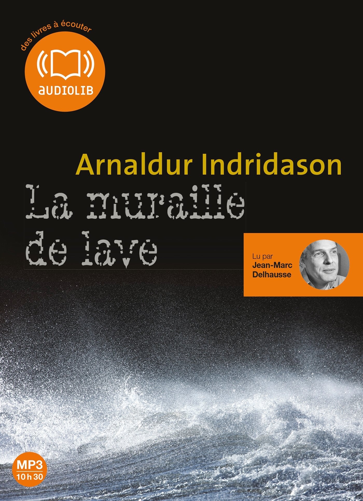 La Muraille de lave: Livre audio 1 CD MP3 9782356415066