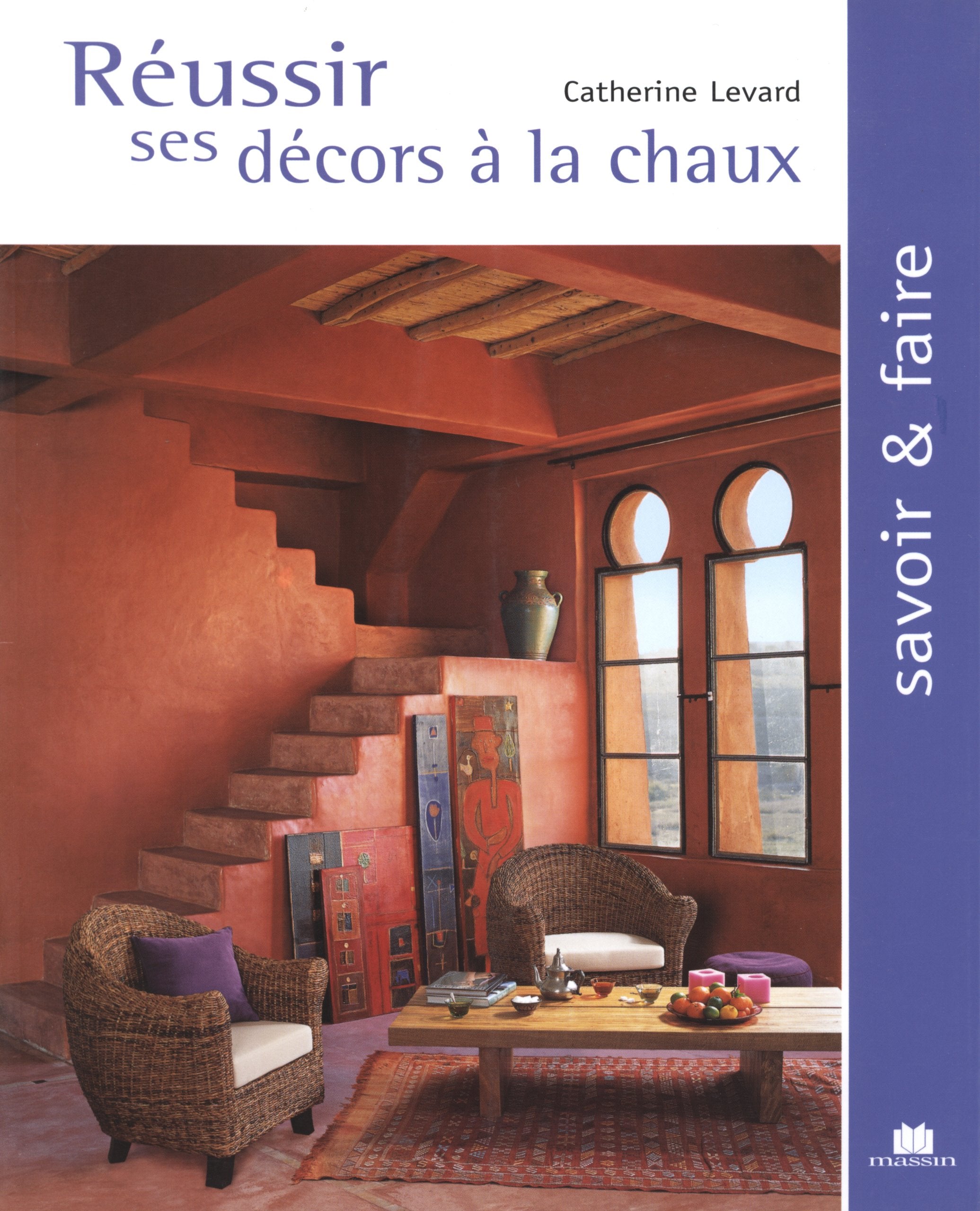 Réussir ses décors à la chaux 9782707205339