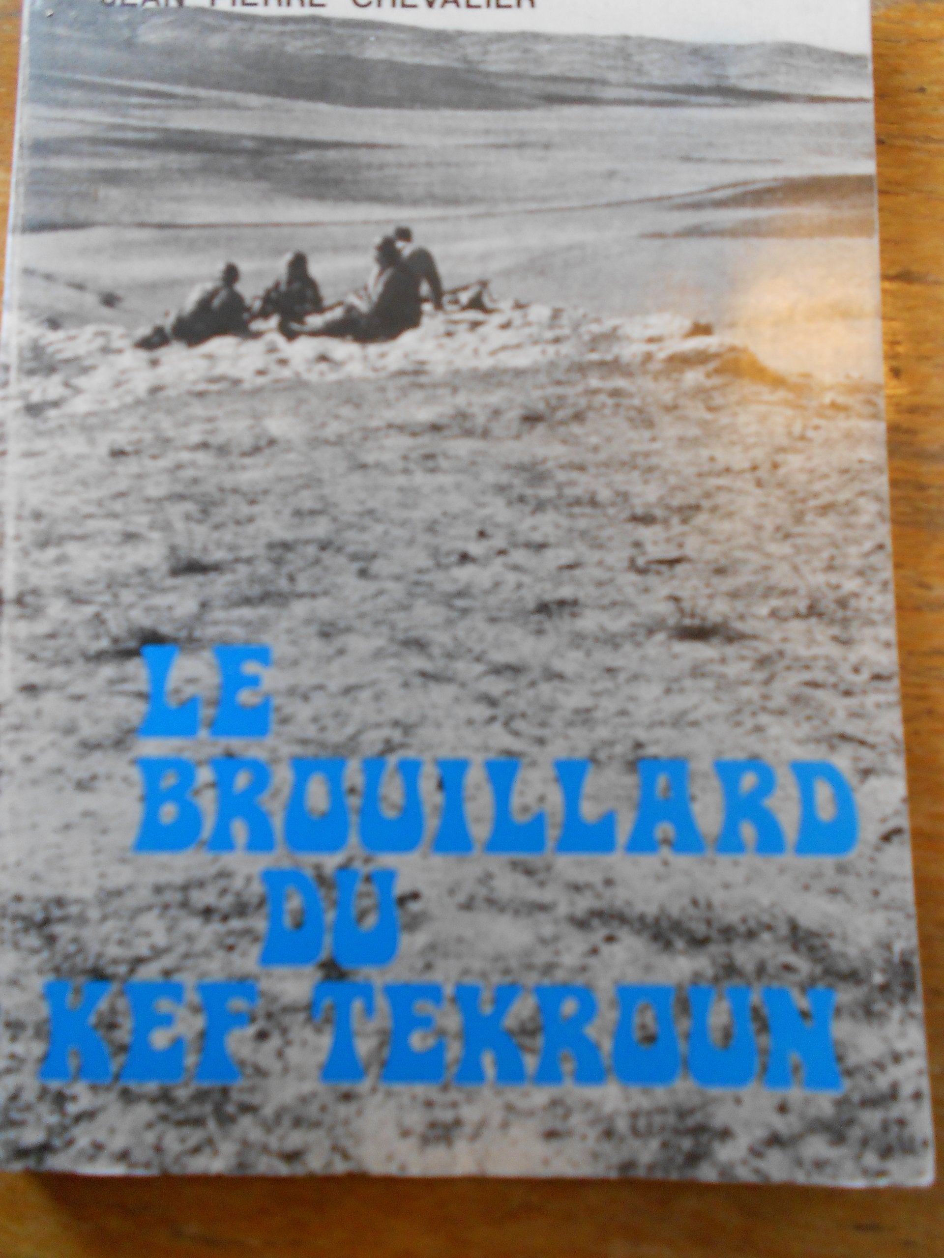 Le Brouillard du Kef Tekroun 